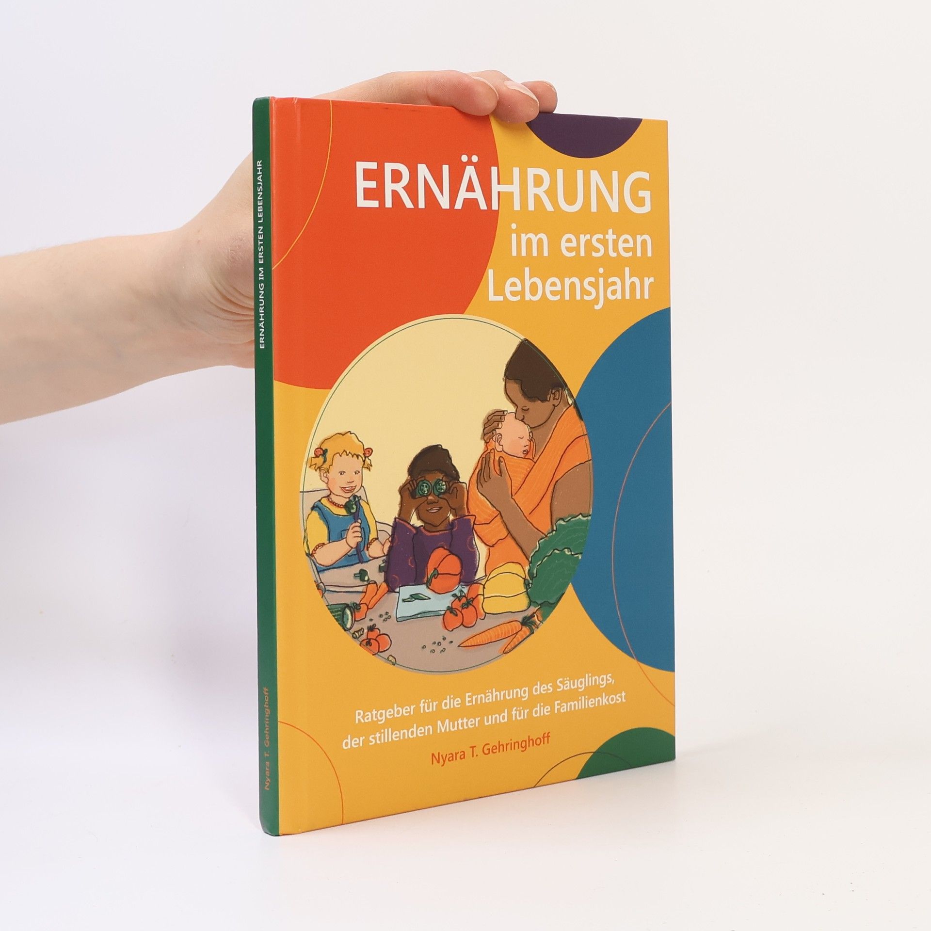 Nyara T. Gehringhoff Ernährung im ersten Lebensjahr