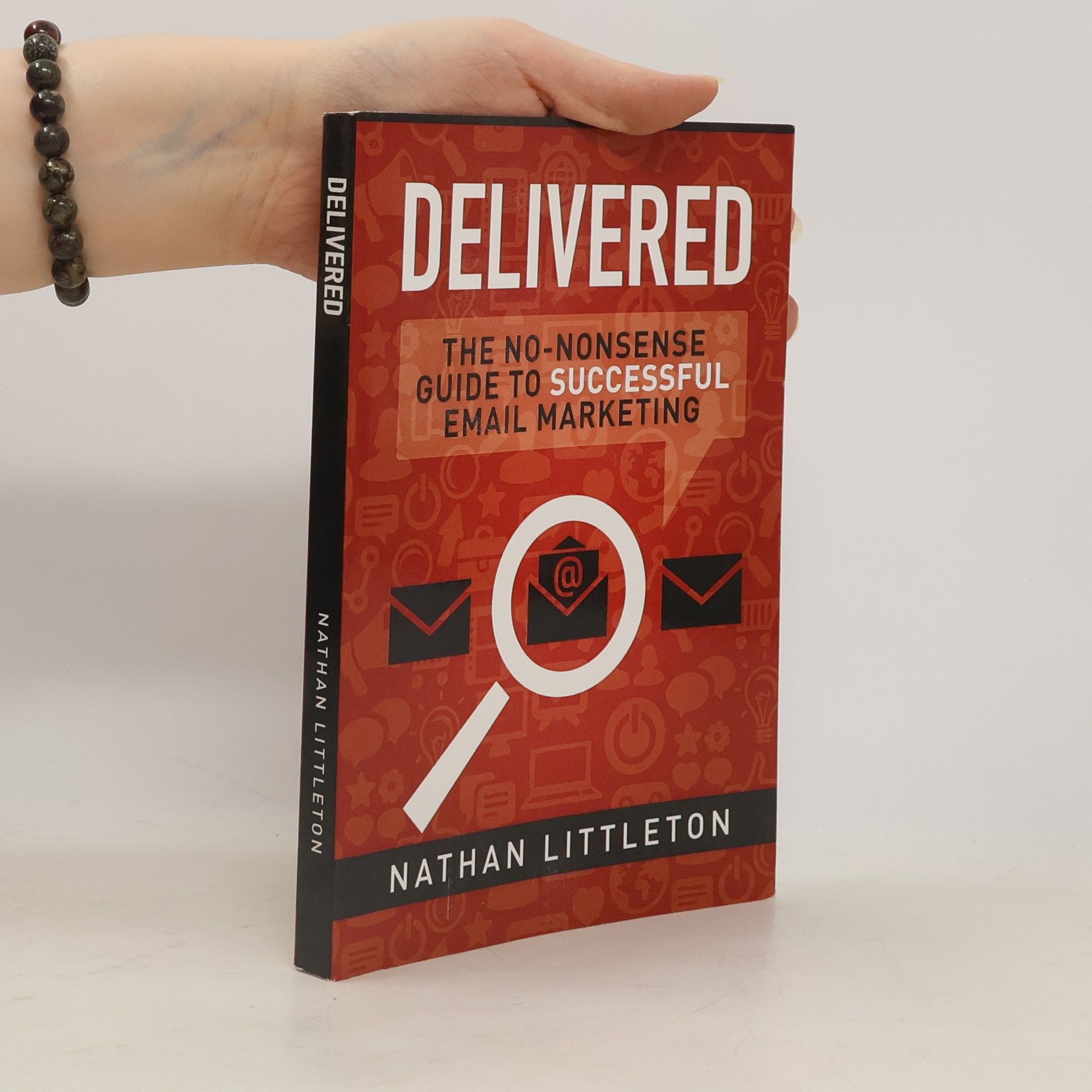 Nathan Littleton Delivered: The No-Nonsense Guide to Successful Email Marketing