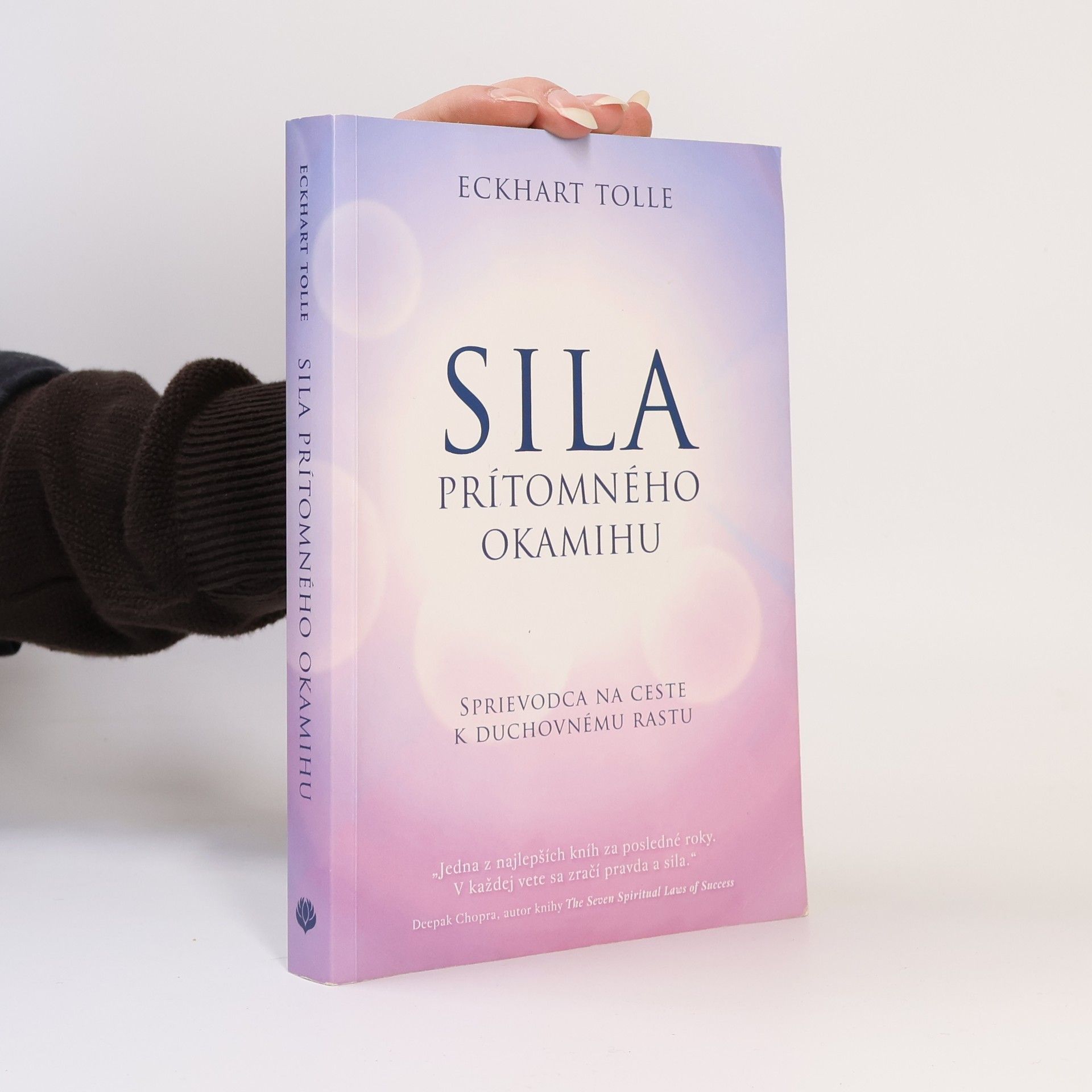 Eckhart Tolle Síla prítomného okamihu