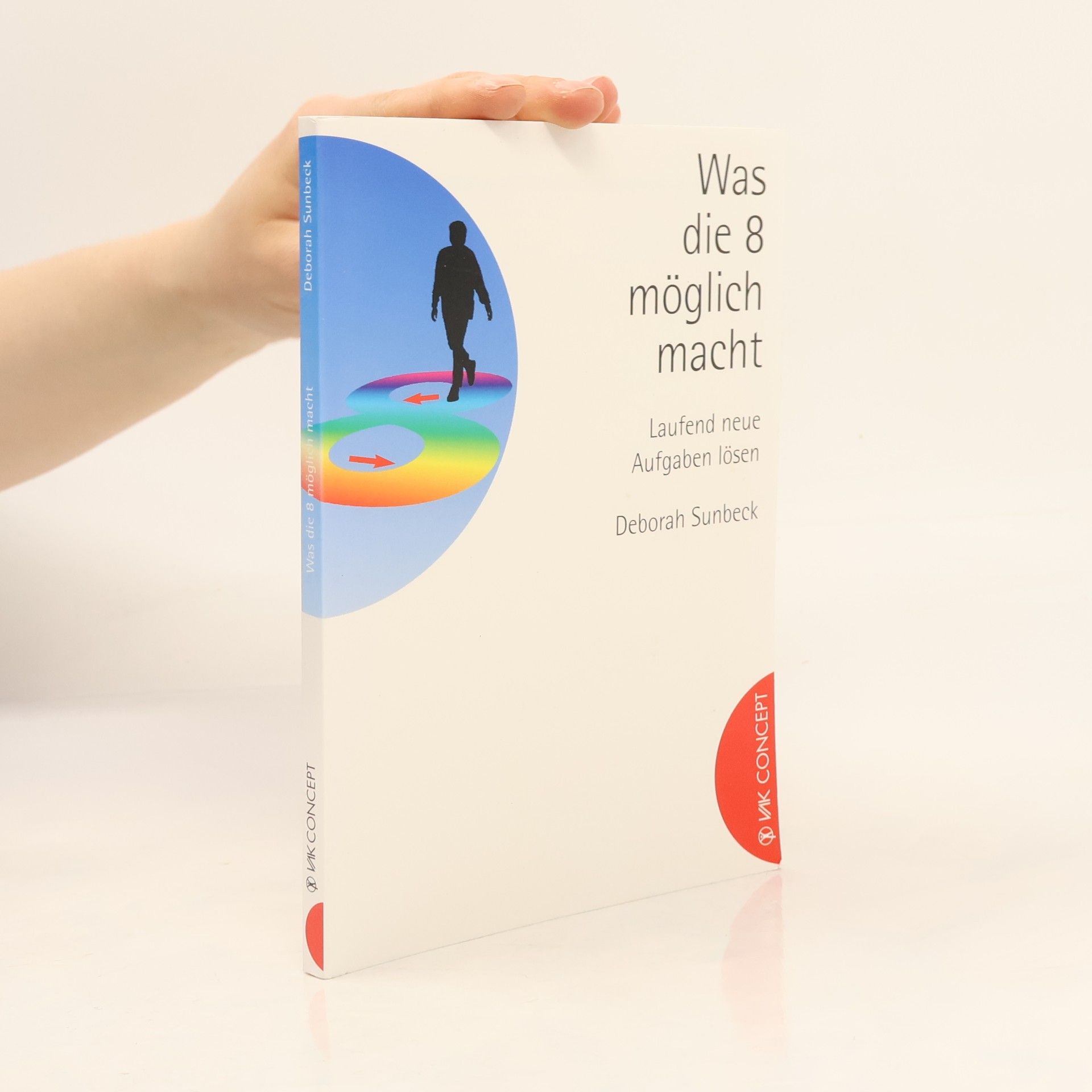 Deborah Sunbeck Was die 8 möglich macht