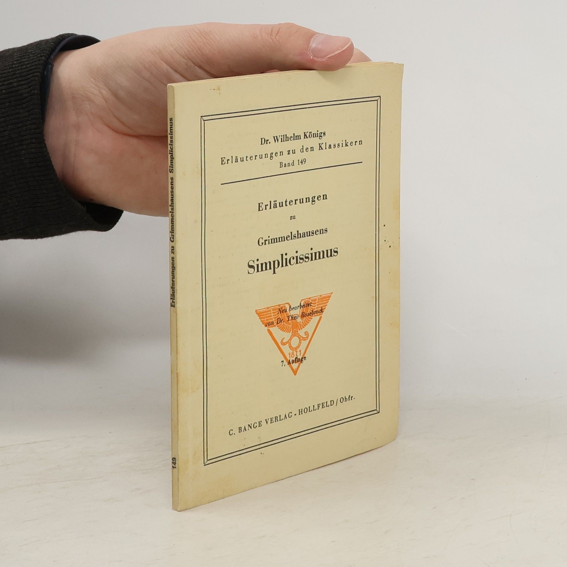 Wilhelm Königs Erläuterungen zu den Klassikern 149. Erläuterungen zu Grimmelshausens Simplicissimus