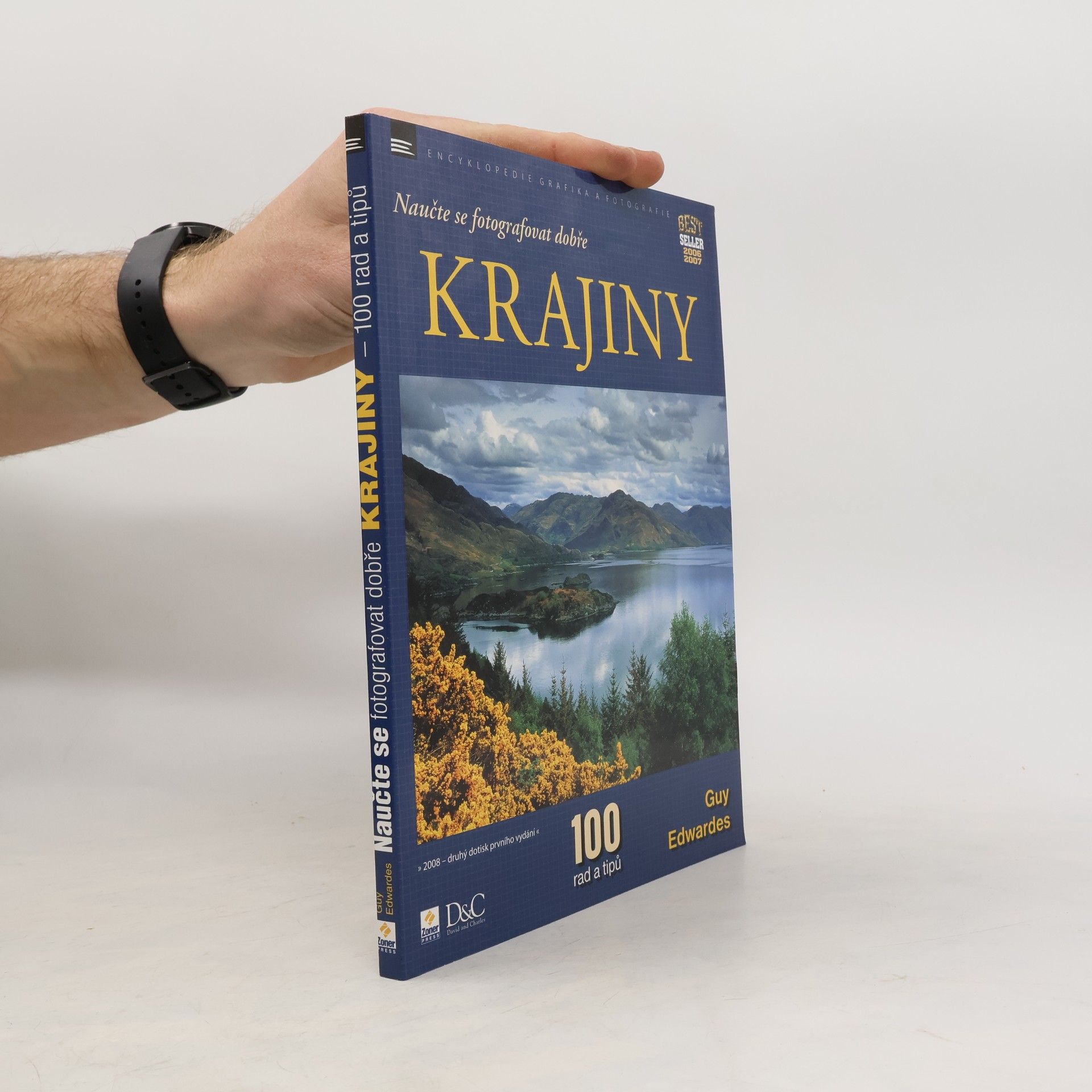 Guy Edwardes Naučte se fotografovat dobře krajiny. 100 rad a tipů