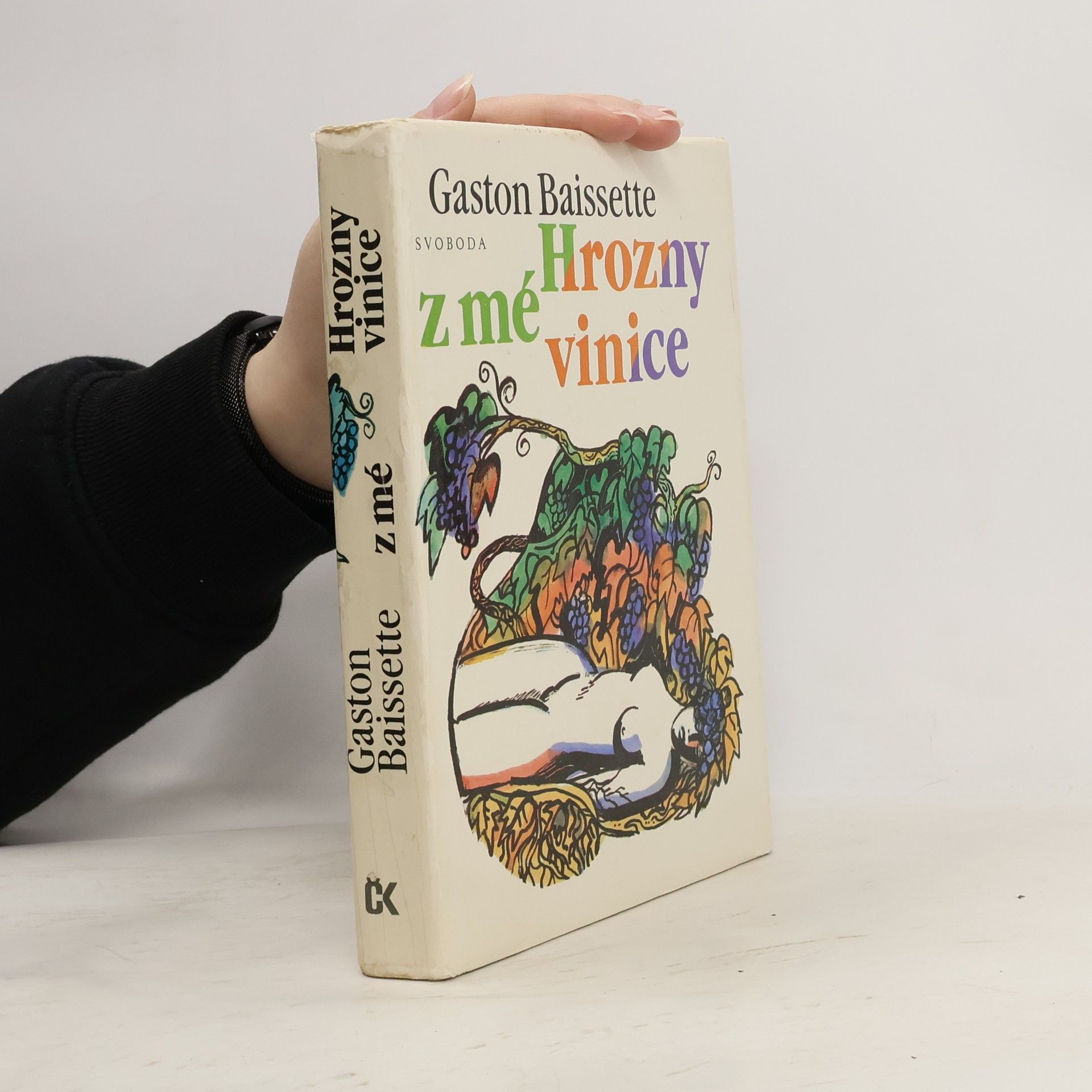 Gaston Baissette Hrozny z mé vinice