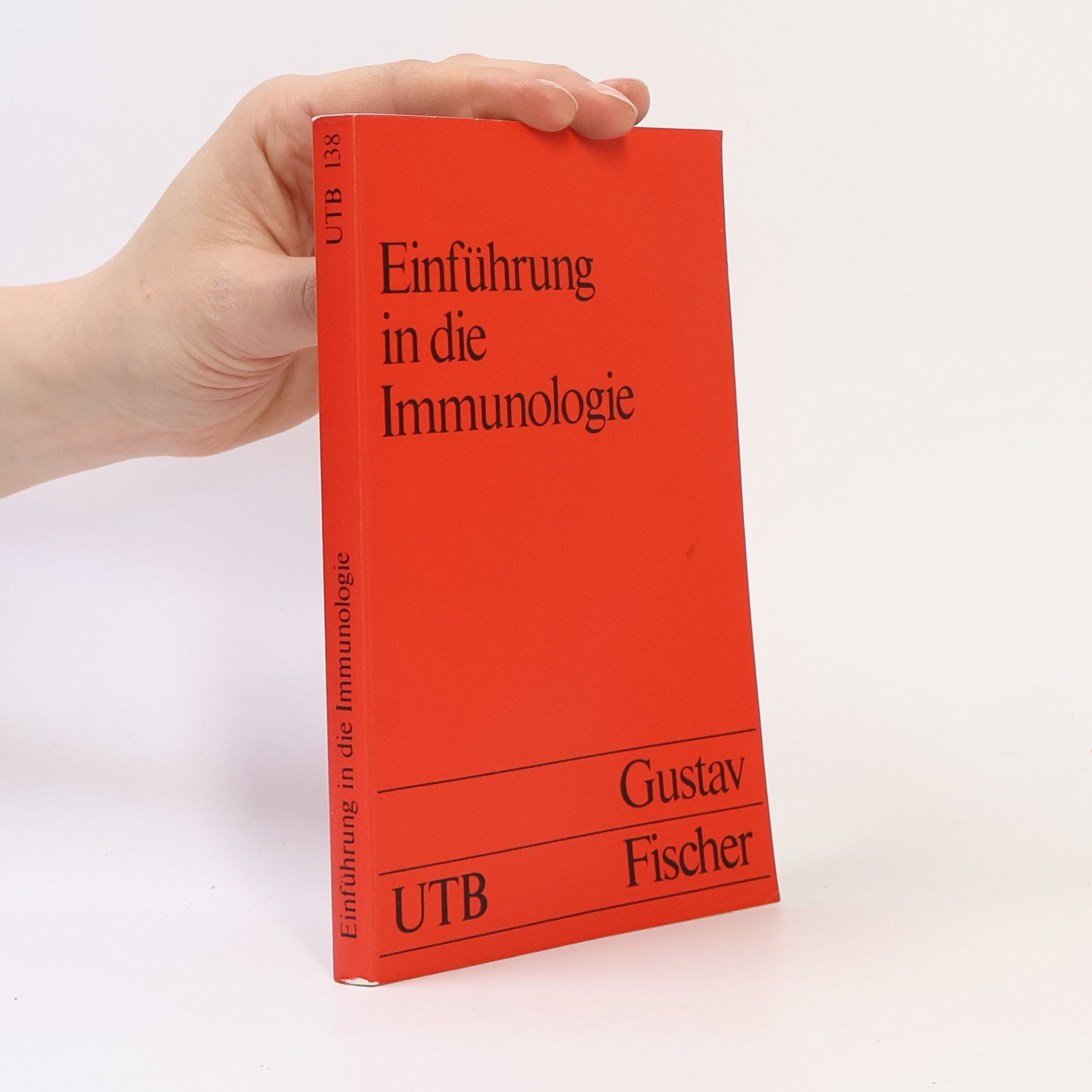 UTB - 138: Einführung in die Immunologie