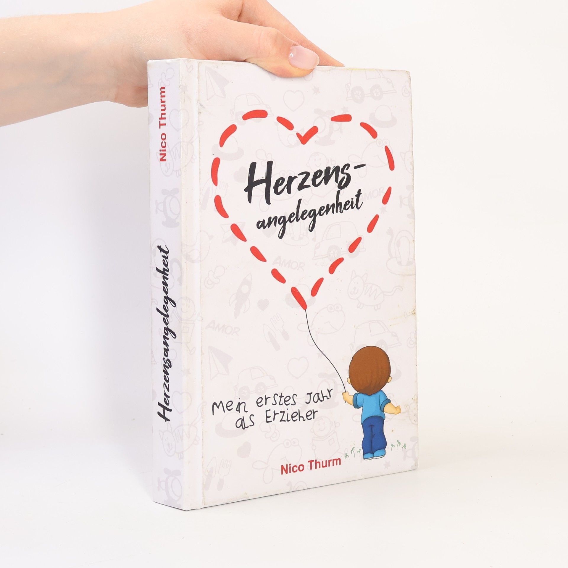 Nico Thurn Herzensangelegenheit: Mein erstes Jahr als Erzieher