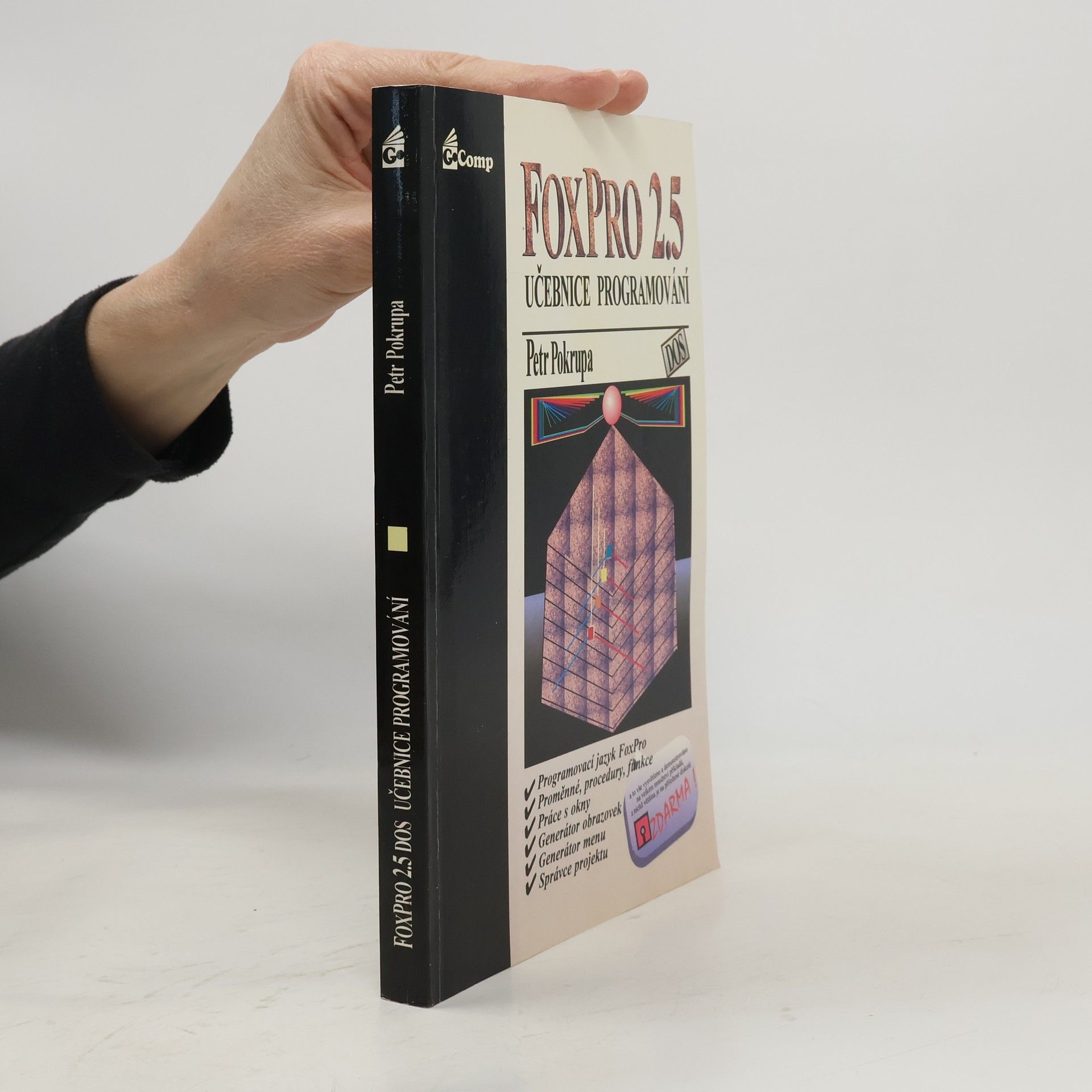 Petr Pokrupa FoxPro 2.5 DOS. Učebnice programování
