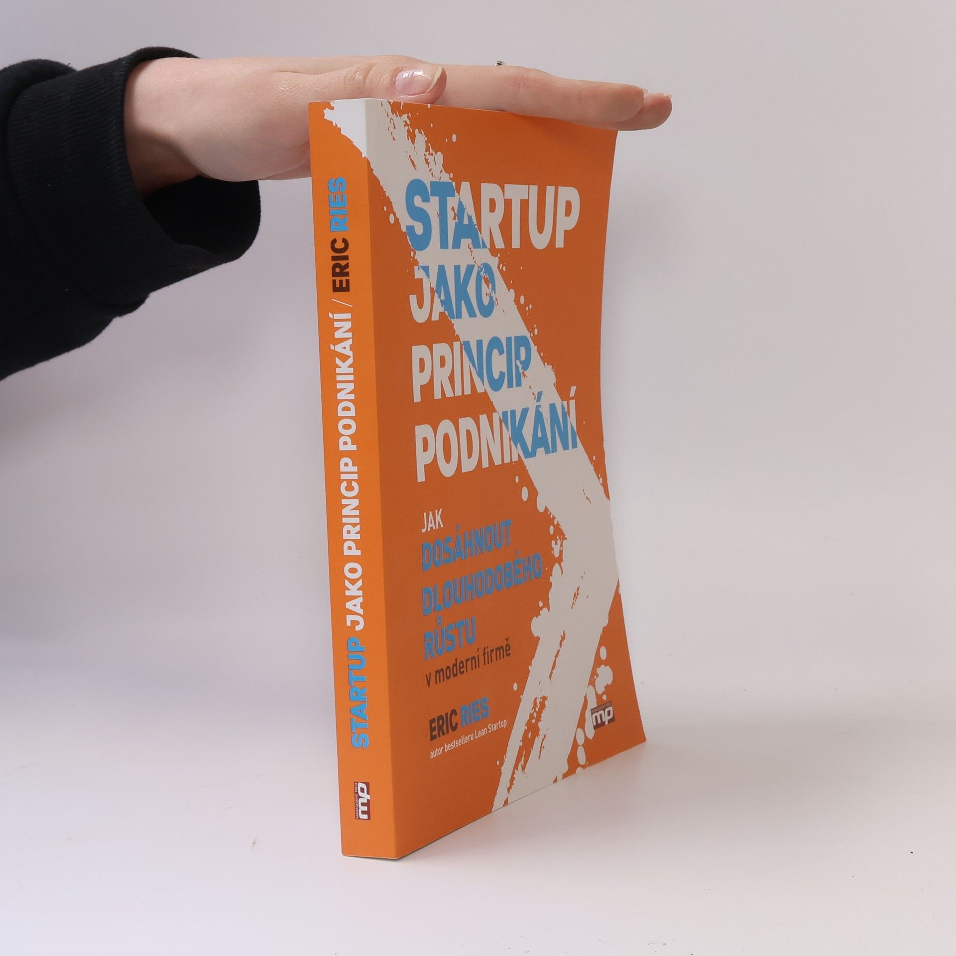 Eric Ries Startup jako princip podnikání