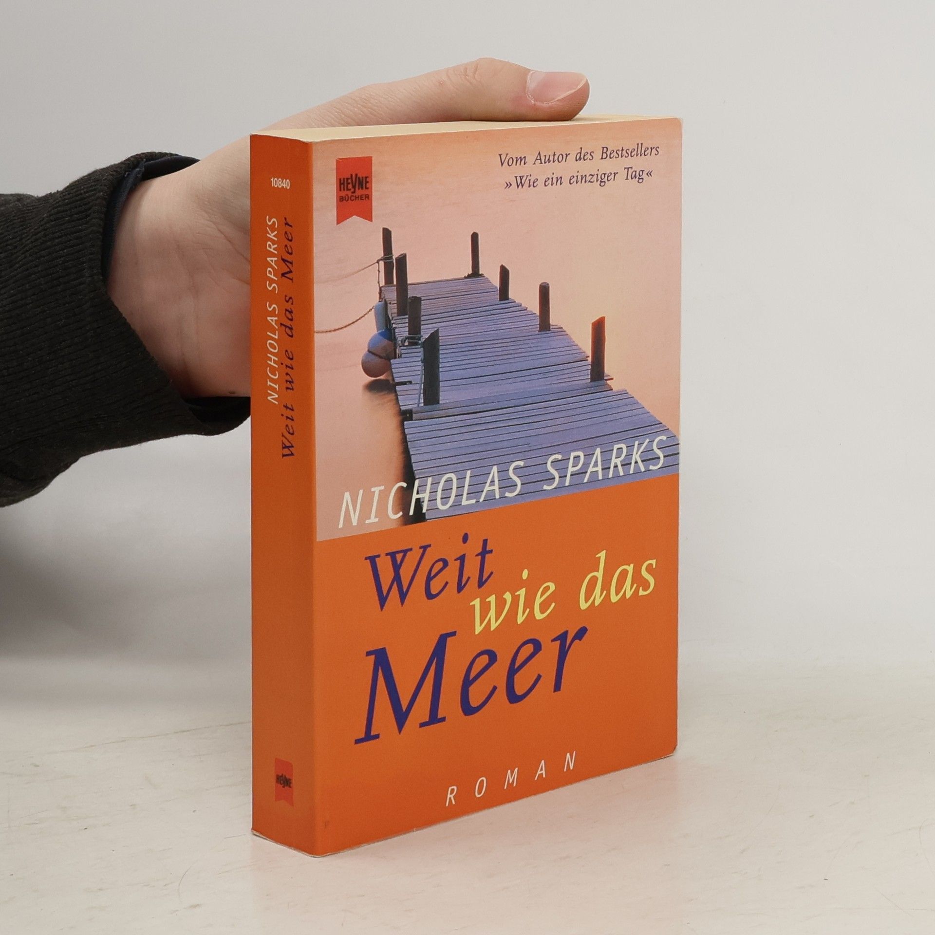 Nicholas Sparks Weit wie das Meer