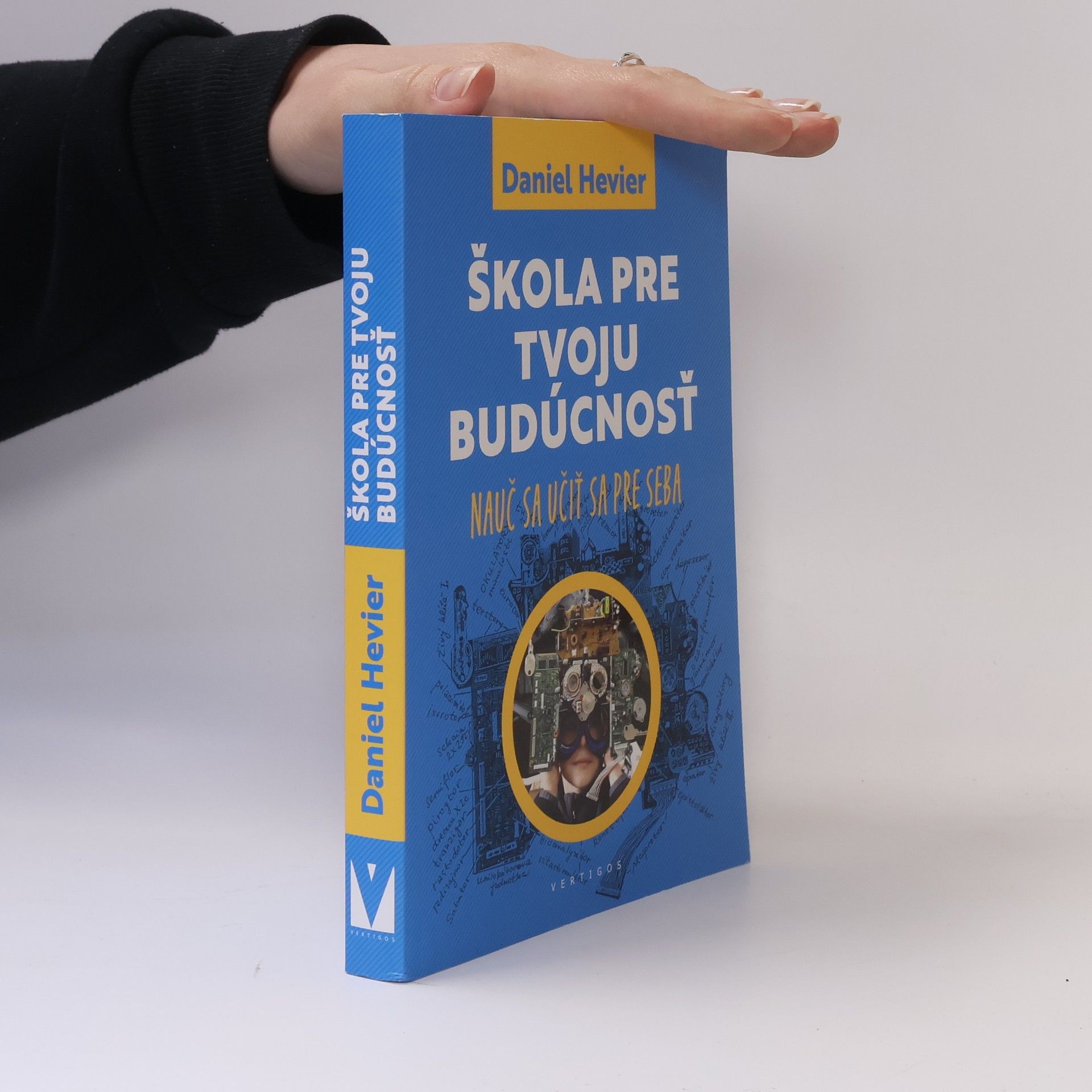 Daniel Hevier Škola pre tvoju budúcnosť