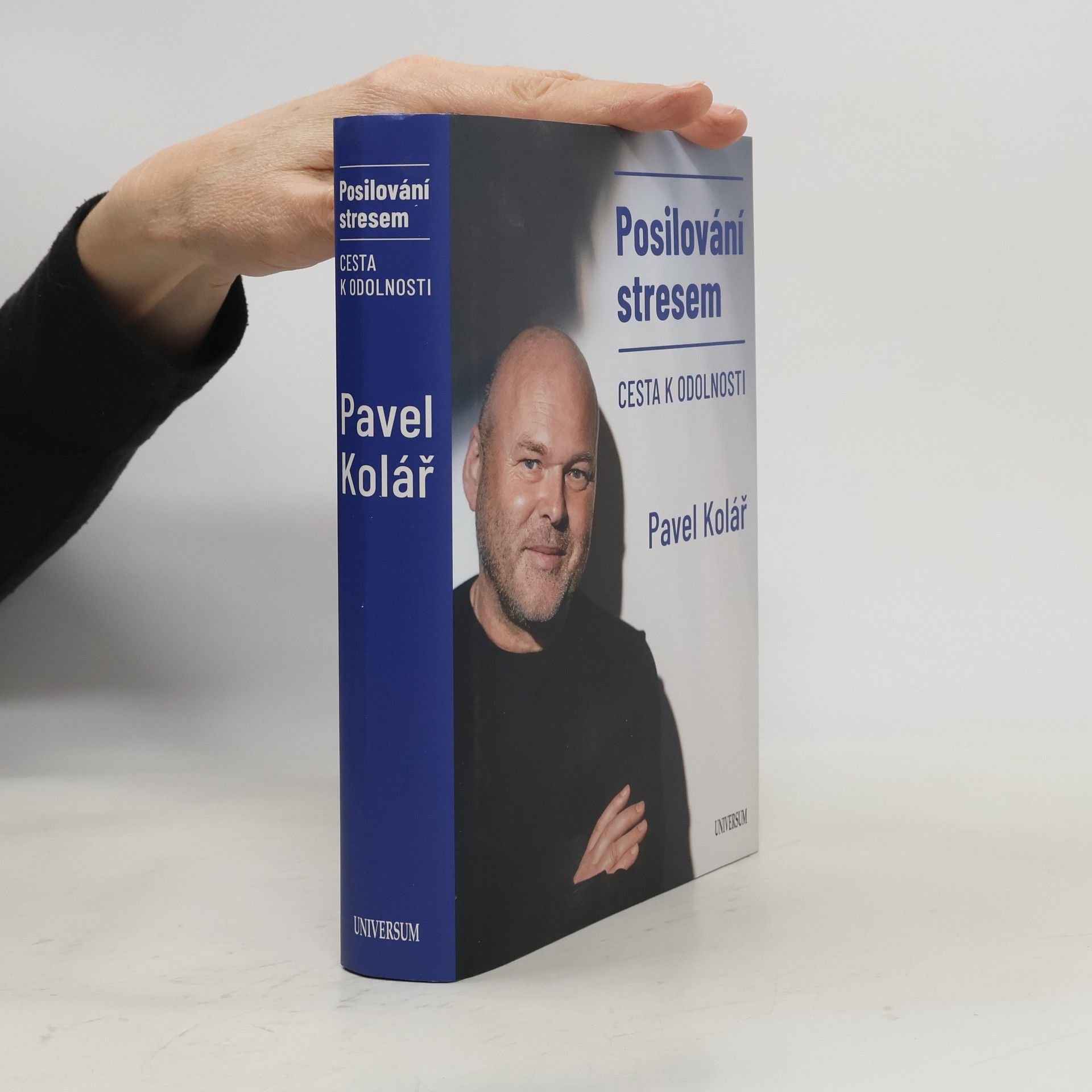 Pavel Kolář Posilování stresem: Cesta k odolnosti