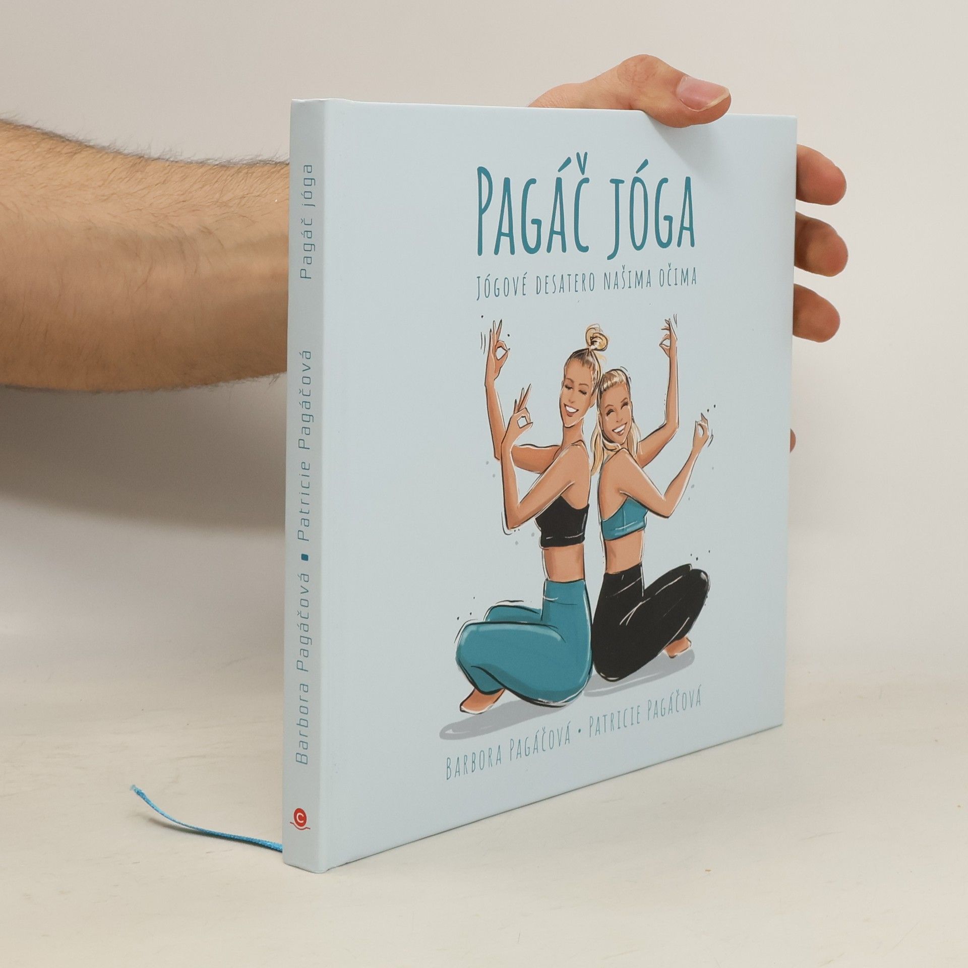 Barbora Pagáčová Pagáč jóga - Jógové desatero našima očima