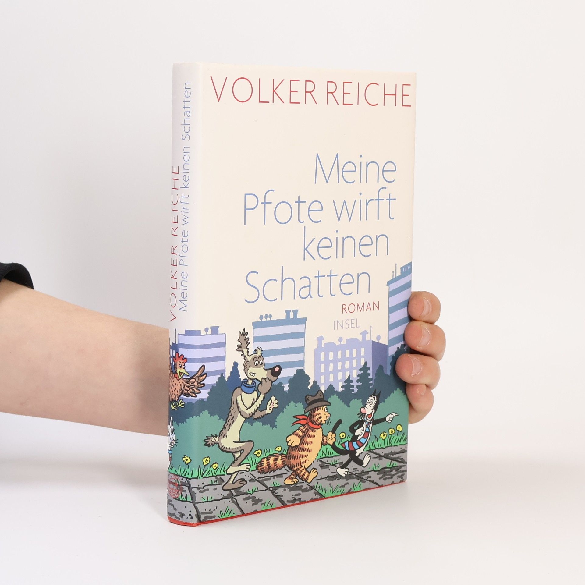 Volker Reiche Meine Pfote wirft keinen Schatten