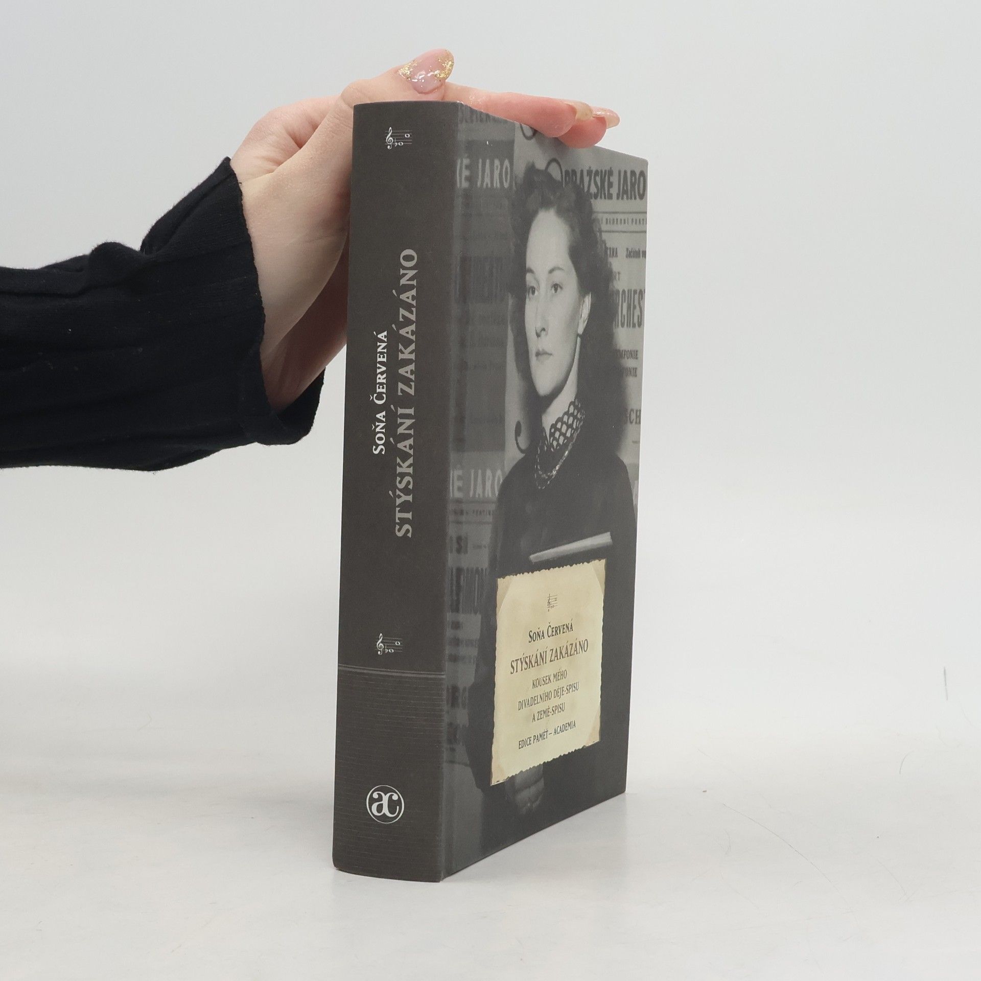 Soňa Červená Stýskání zakázáno : kousek mého divadelního děje-spisu a země-spisu
