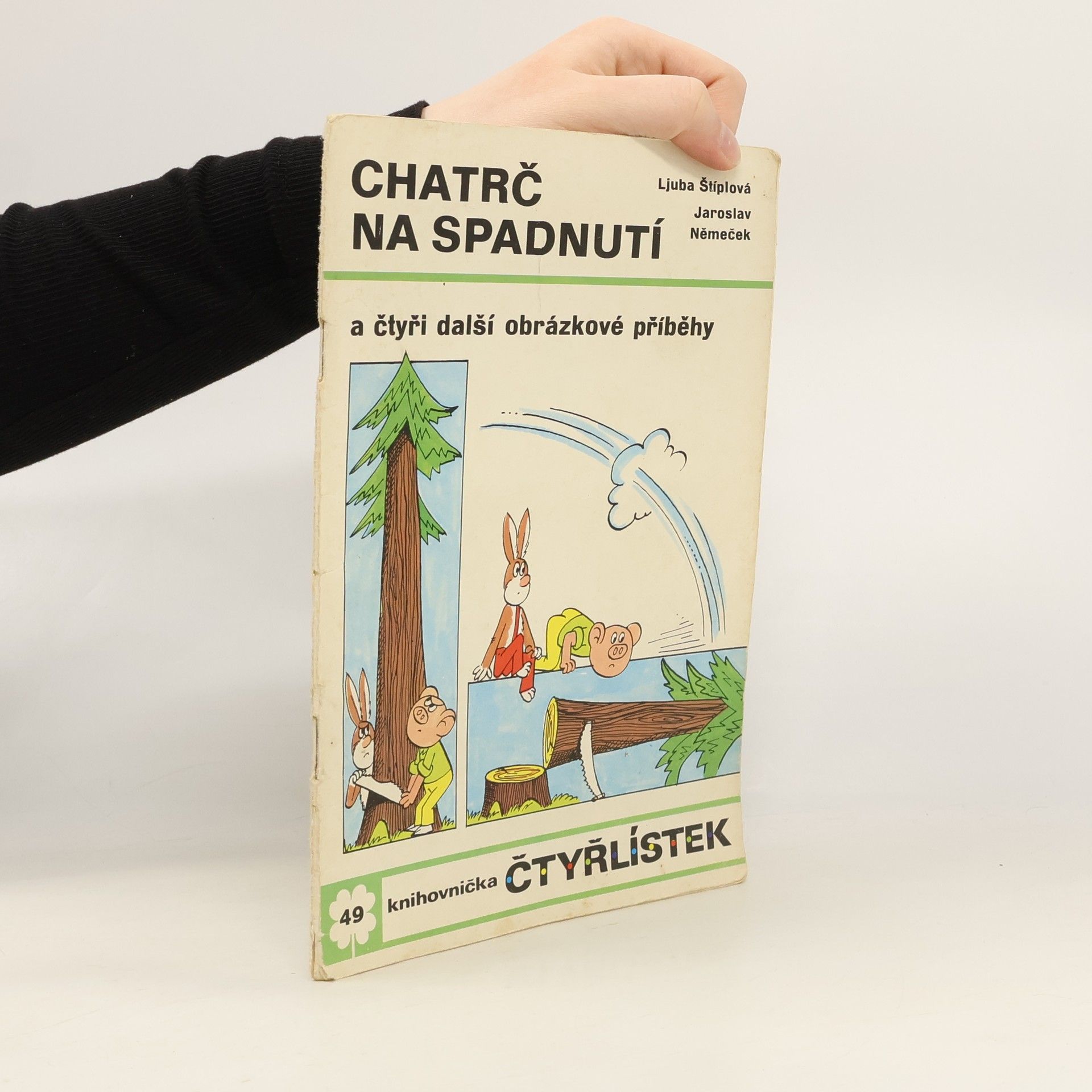 Jaroslav Němeček Čtyřlístek 49. Chatrč na spadnutí
