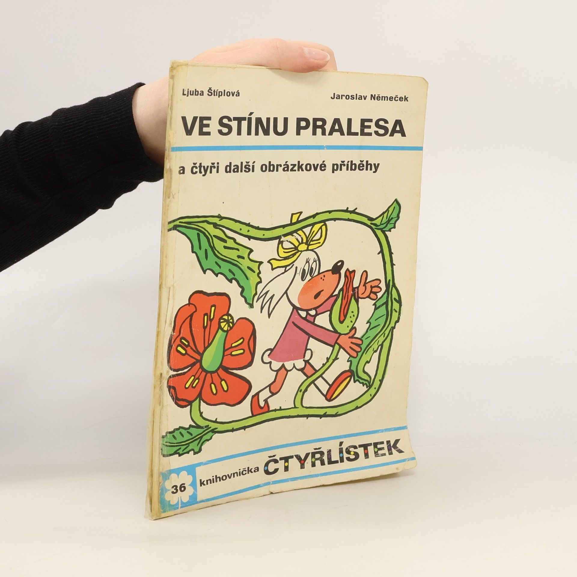 Ljuba Štíplová Čtyřlístek 36. Ve stínu pralesa
