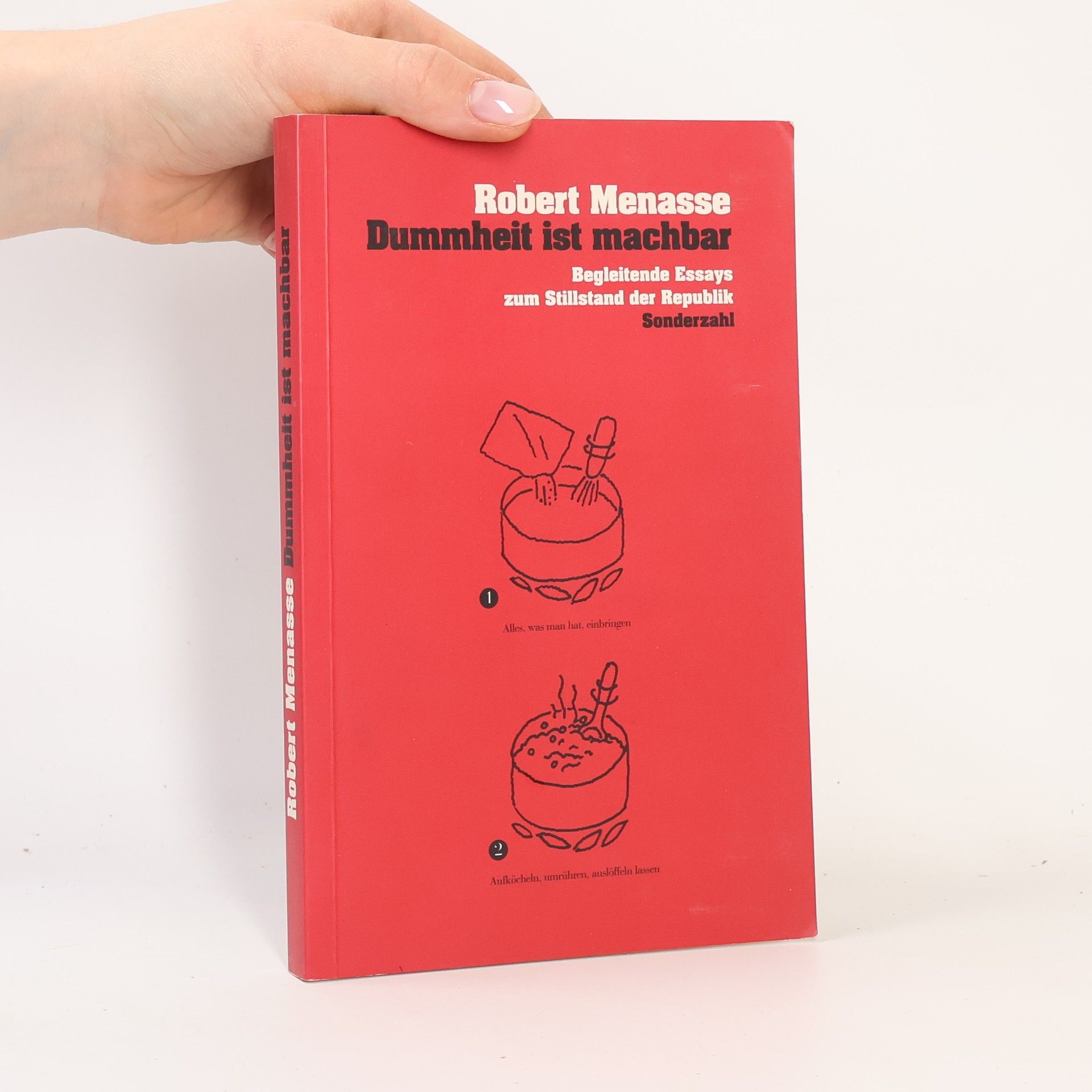 Robert Menasse Dummheit ist machbar