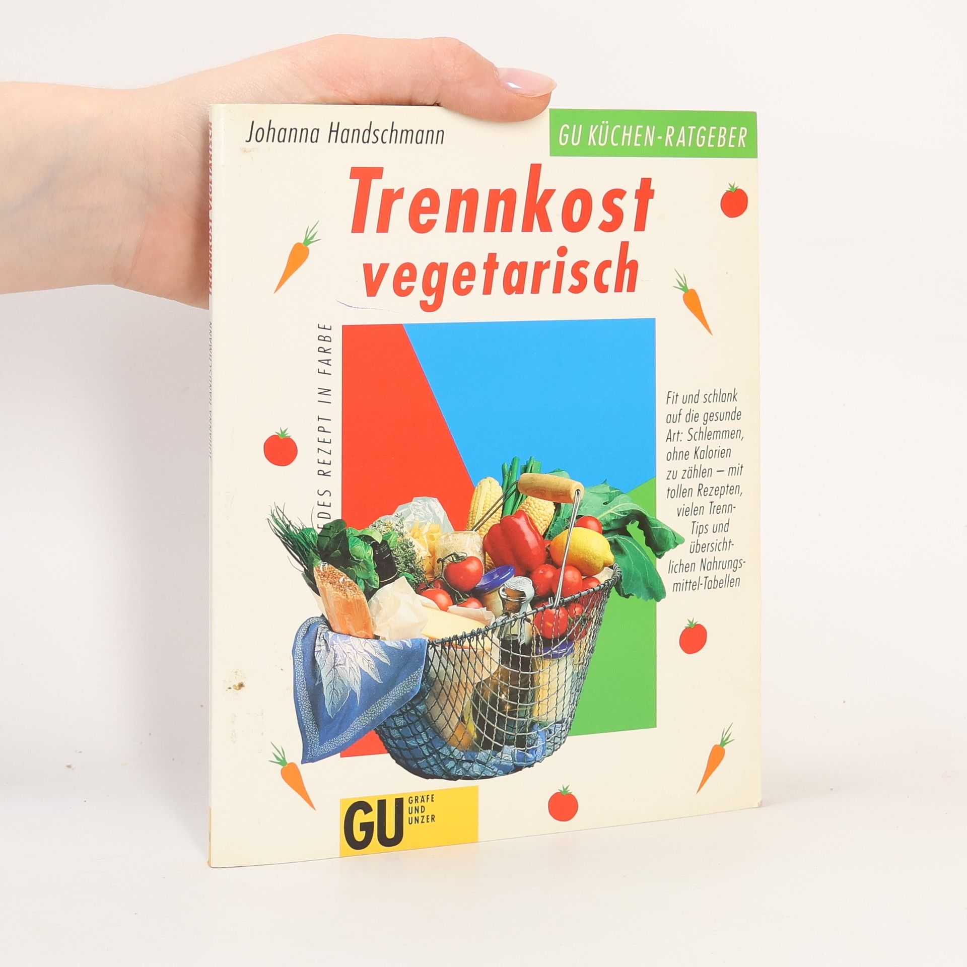 Johanna Handschmann Trennkost vegetarisch
