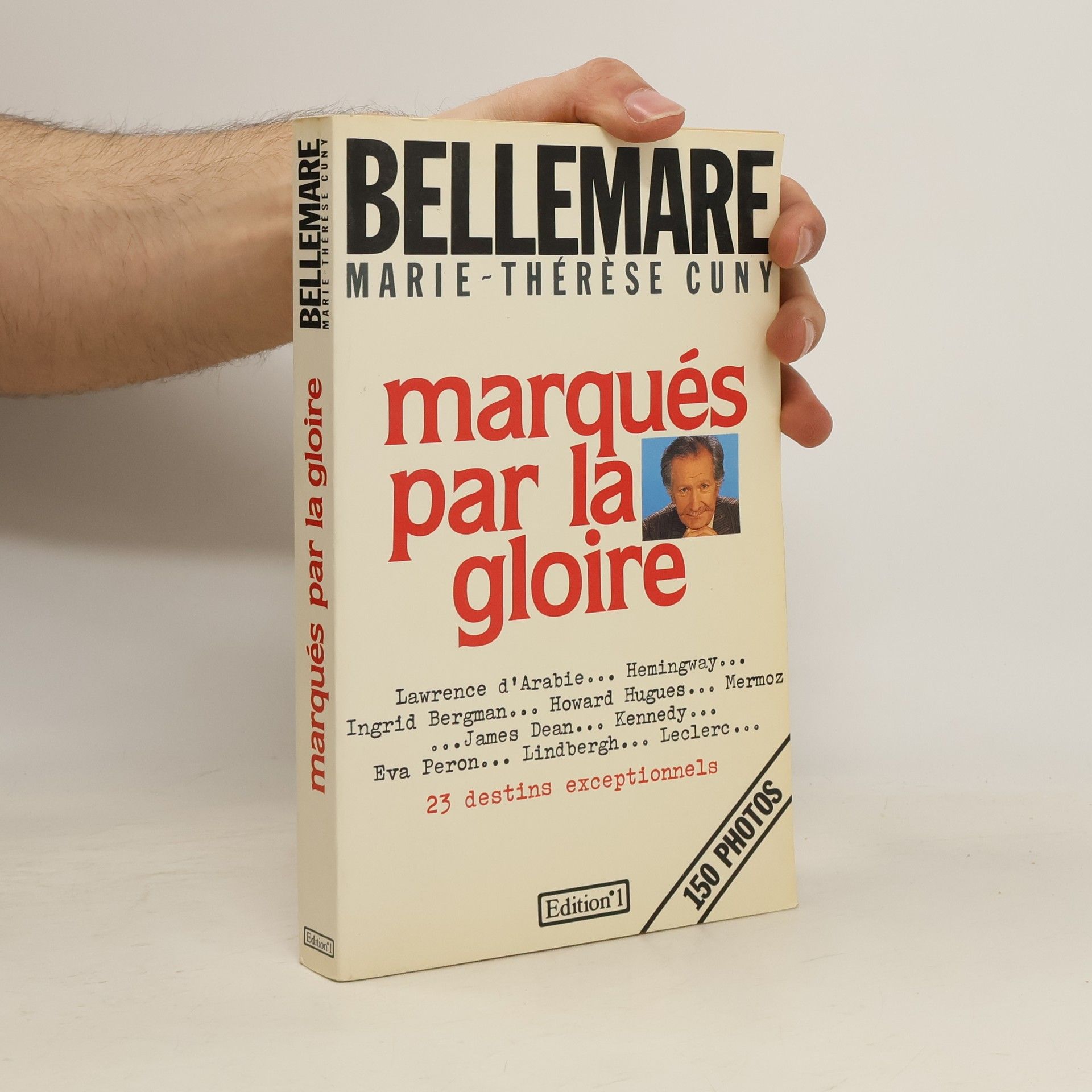 Pierre Bellemare Marqués par la gloire