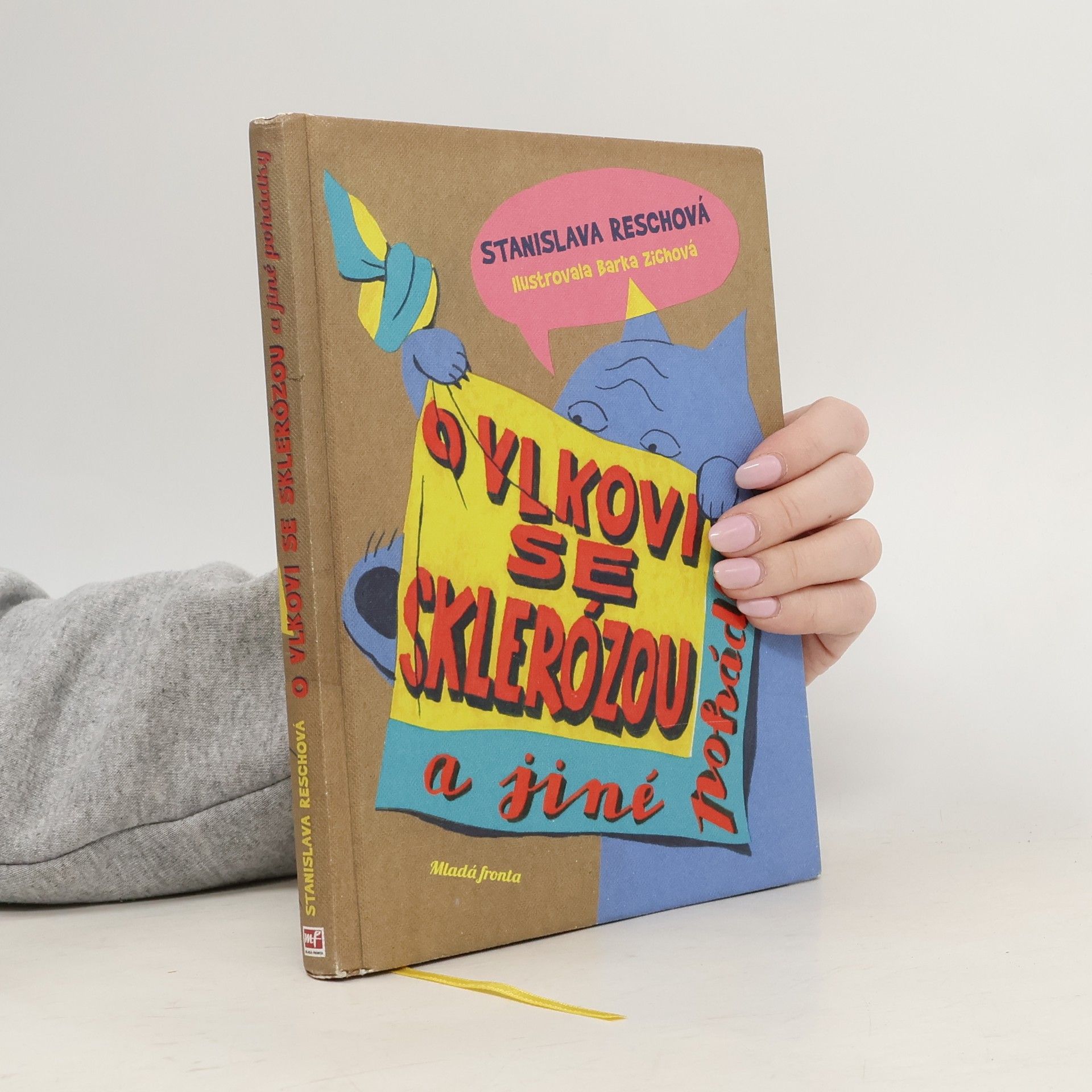 Stanislava Reschová O vlkovi se sklerózou a jiné pohádky