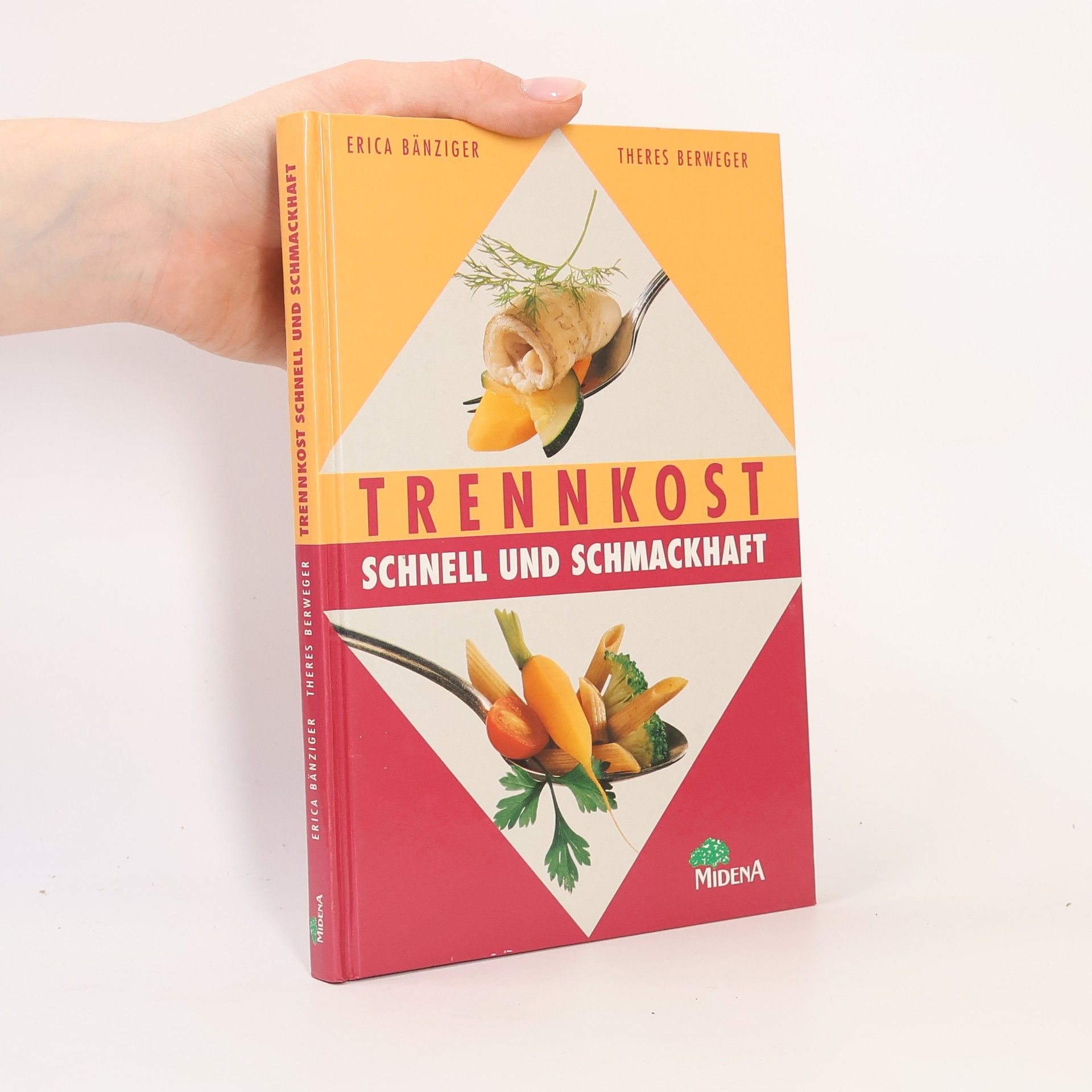 Erica Bänziger Trennkost - schnell und schmackhaft