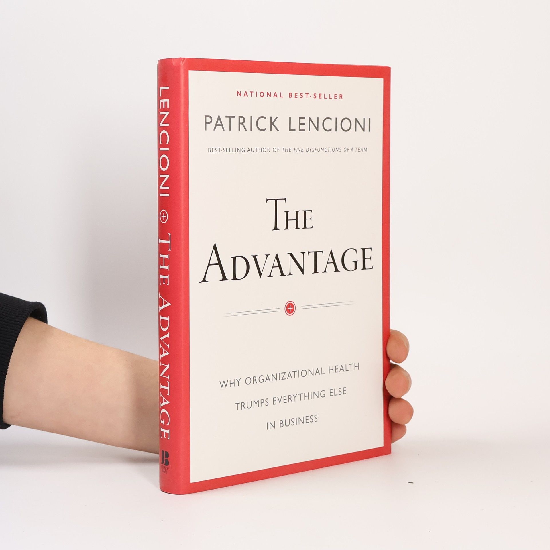 Patrick Lencioni The advantage why organizational health trumps everything else in business
