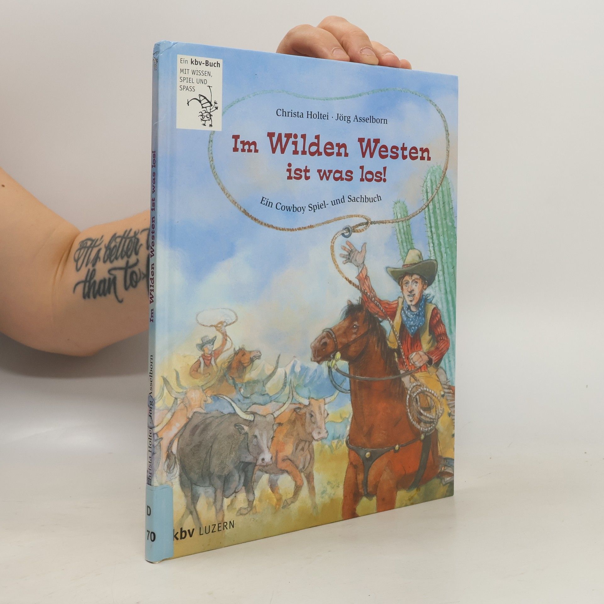 Christa Holtei Im Wilden Westen ist was los!