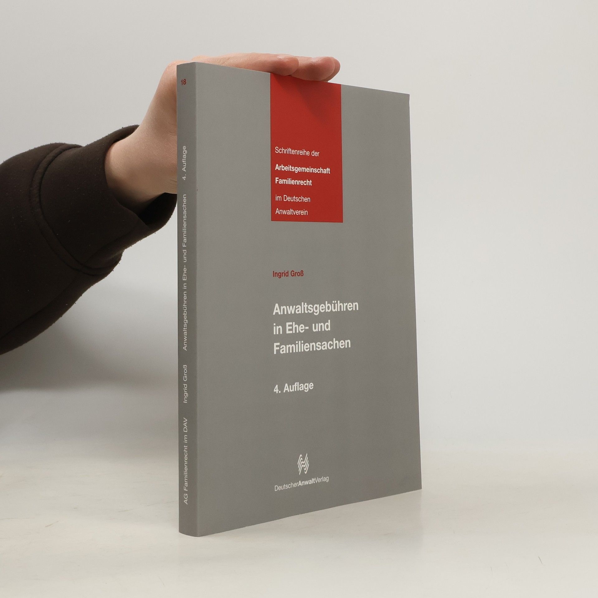 Ingrid Gross Anwaltsgebühren in Ehe- und Familiensachen