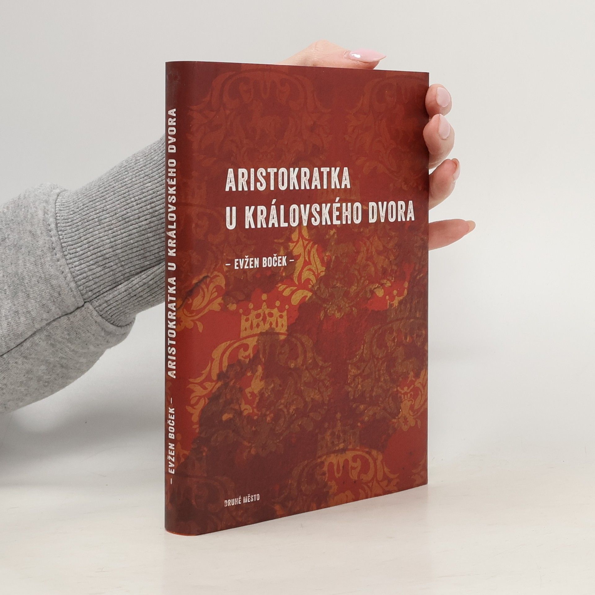 Evžen Boček Aristokratka u královského dvora