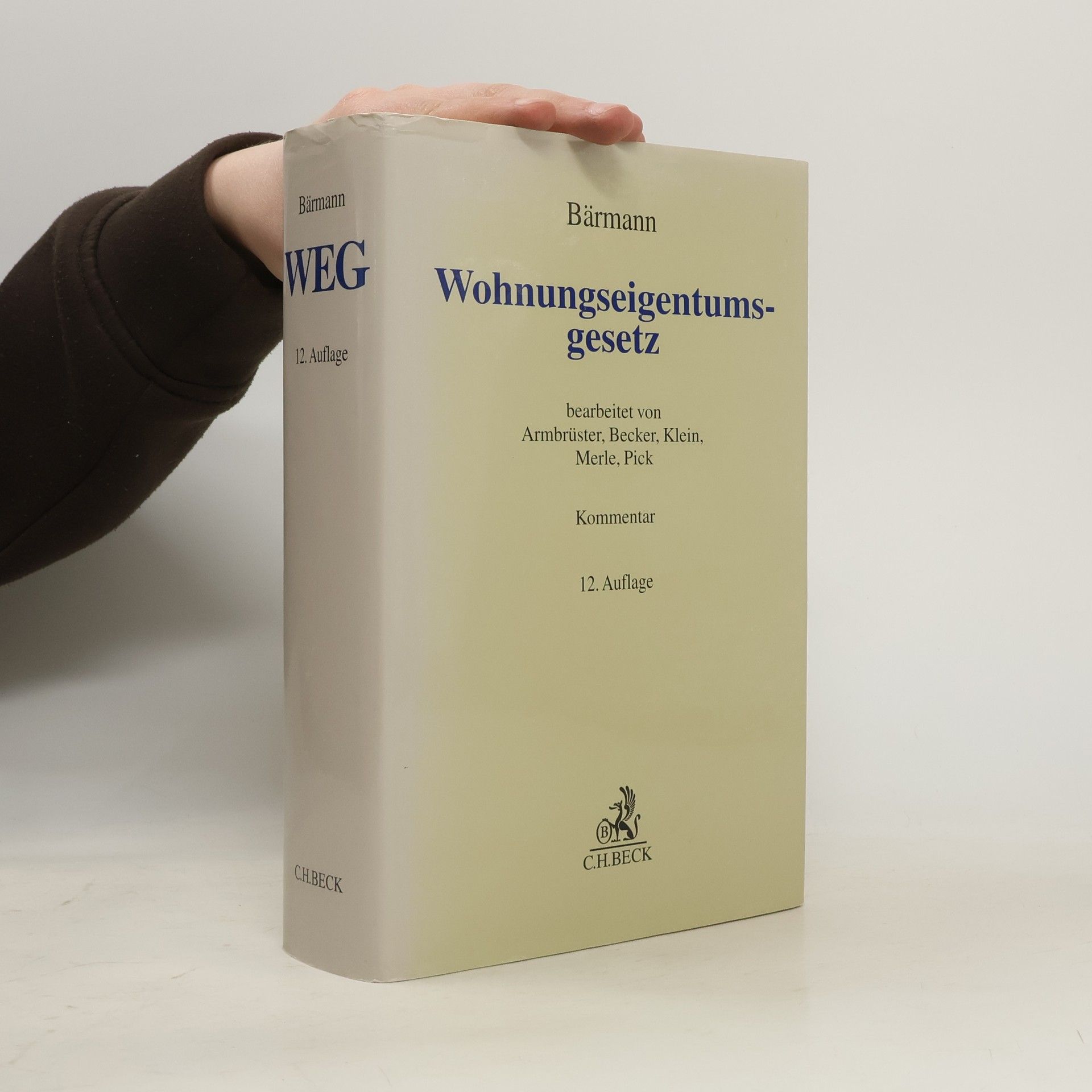 Johannes Bärmann Wohnungseigentumsgesetz (WEG), Kommentar