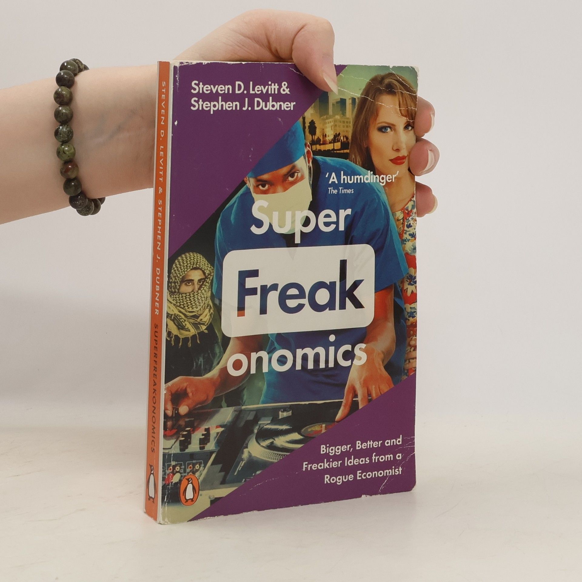 Steven D. Levitt Super freakonomics