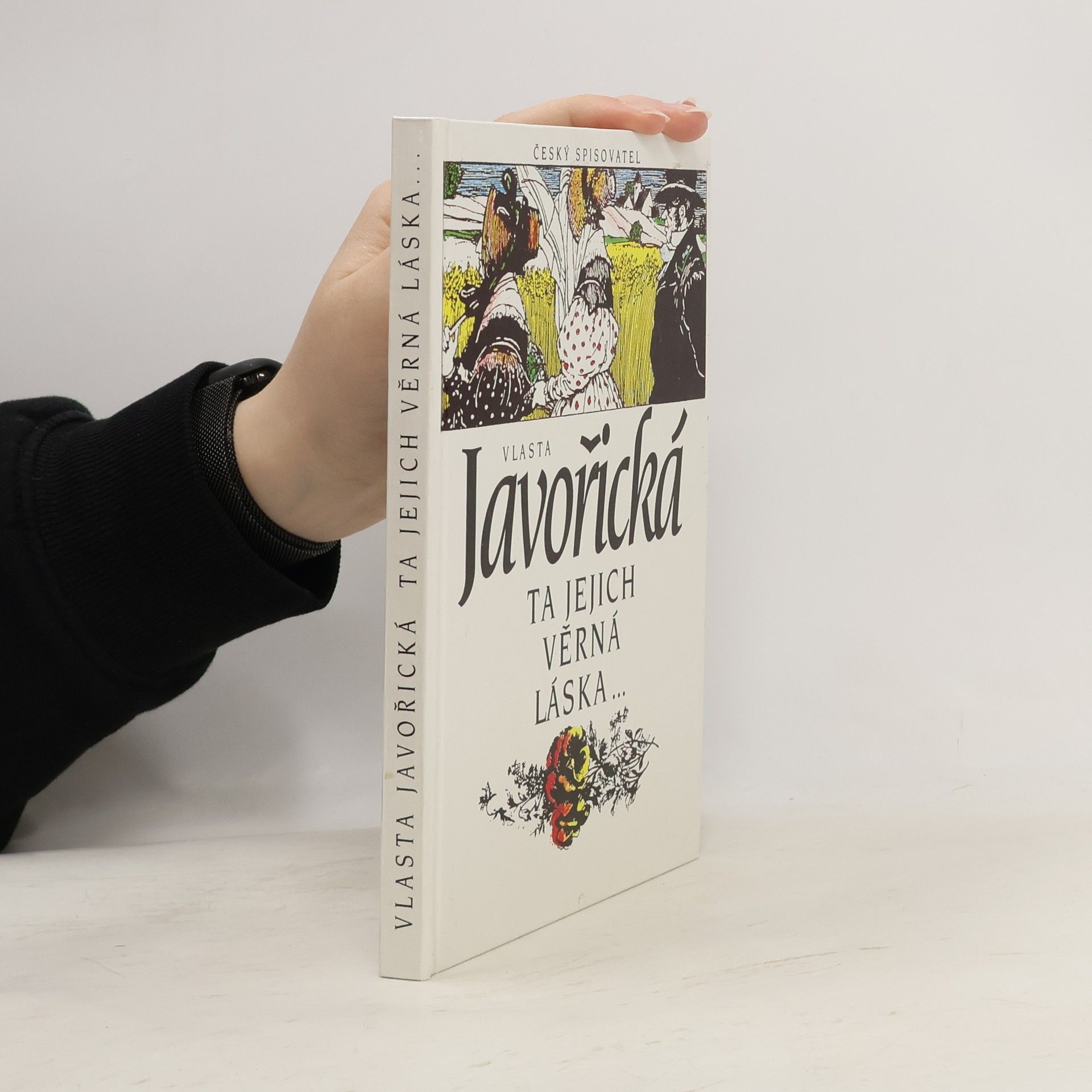 Vlasta Javořická Ta jejich věrná láska