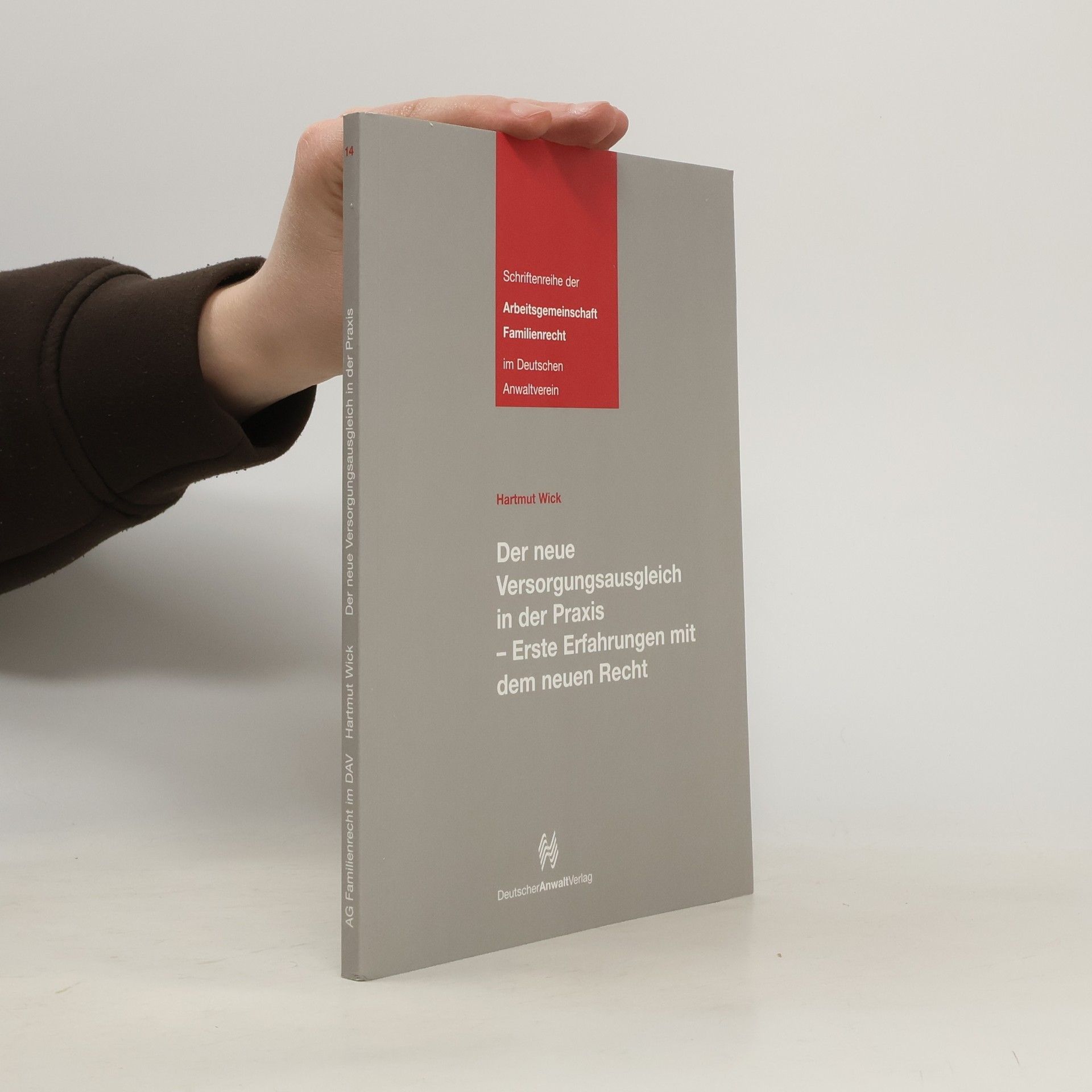 Hartmut Wick Der neue Versorgungsausgleich in der Praxis