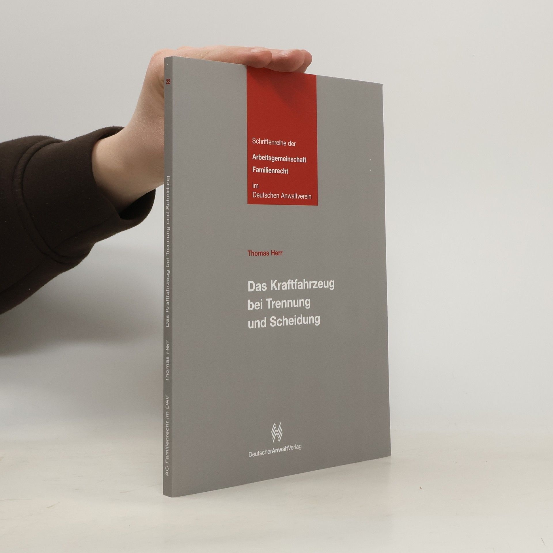 Thomas Herr Das Kraftfahrzeug bei Trennung und Scheidung