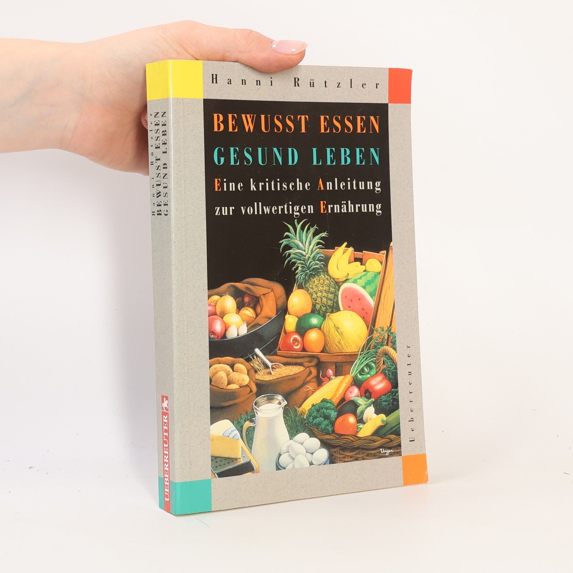 Hanni Rützler Bewusst essen, gesund leben