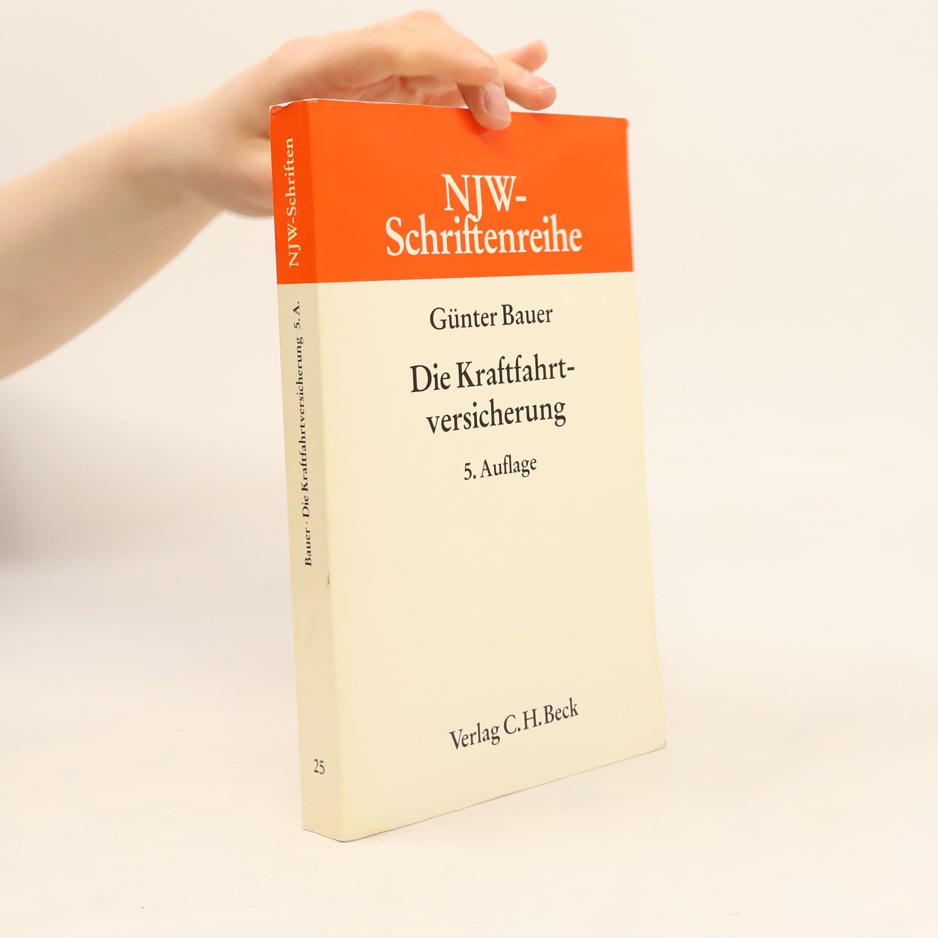 Günter Bauer Die Kraftfahrtversicherung