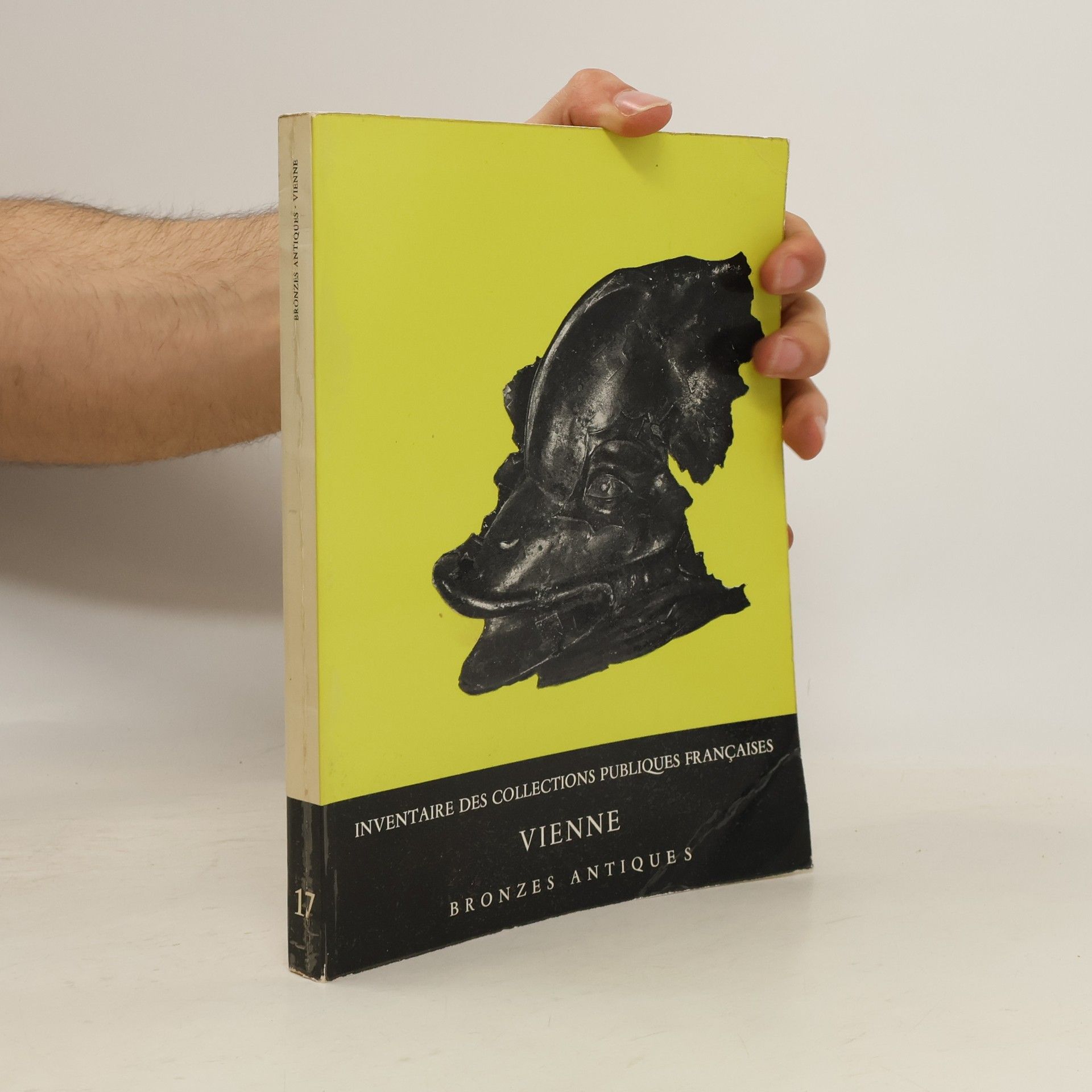 Stephanie Boucher Inventaire des collections publiques francaises 17. Vienne. Bronzes antiques