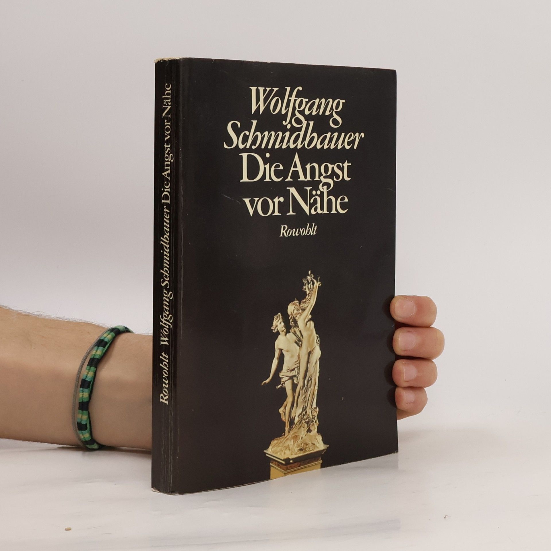 Wolfgang Schmidbauer Die Angst vor Nähe