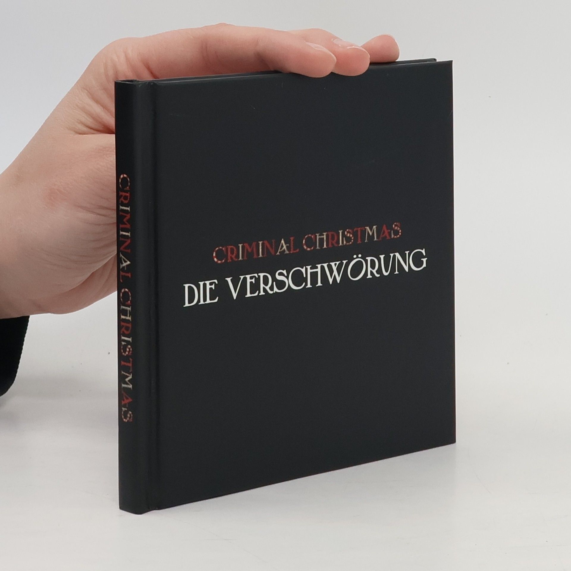 Alexander Wiesner Criminal Christmas. Die Verschwörung