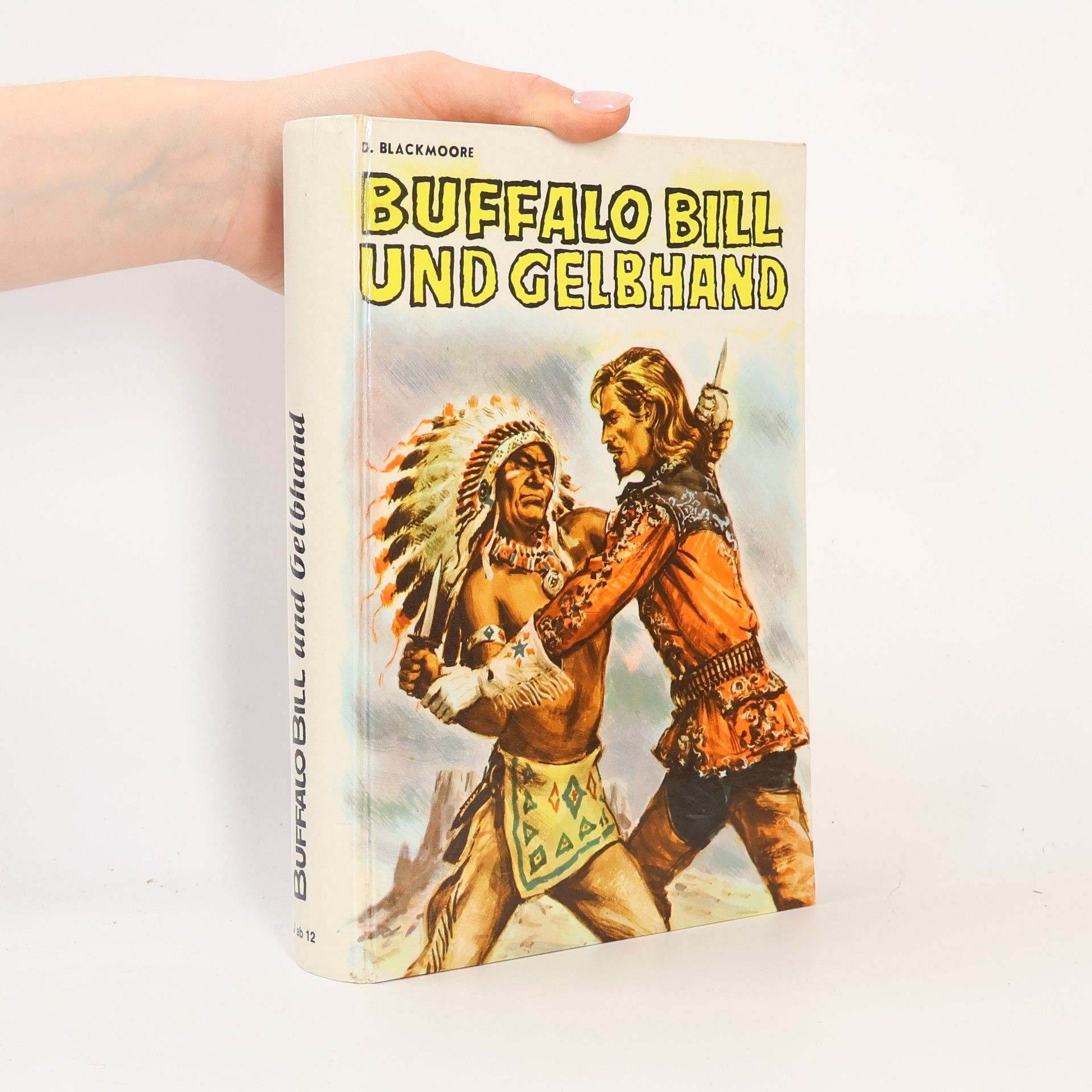 Dean Blackmoore Buffalo Bill und Gelbhand