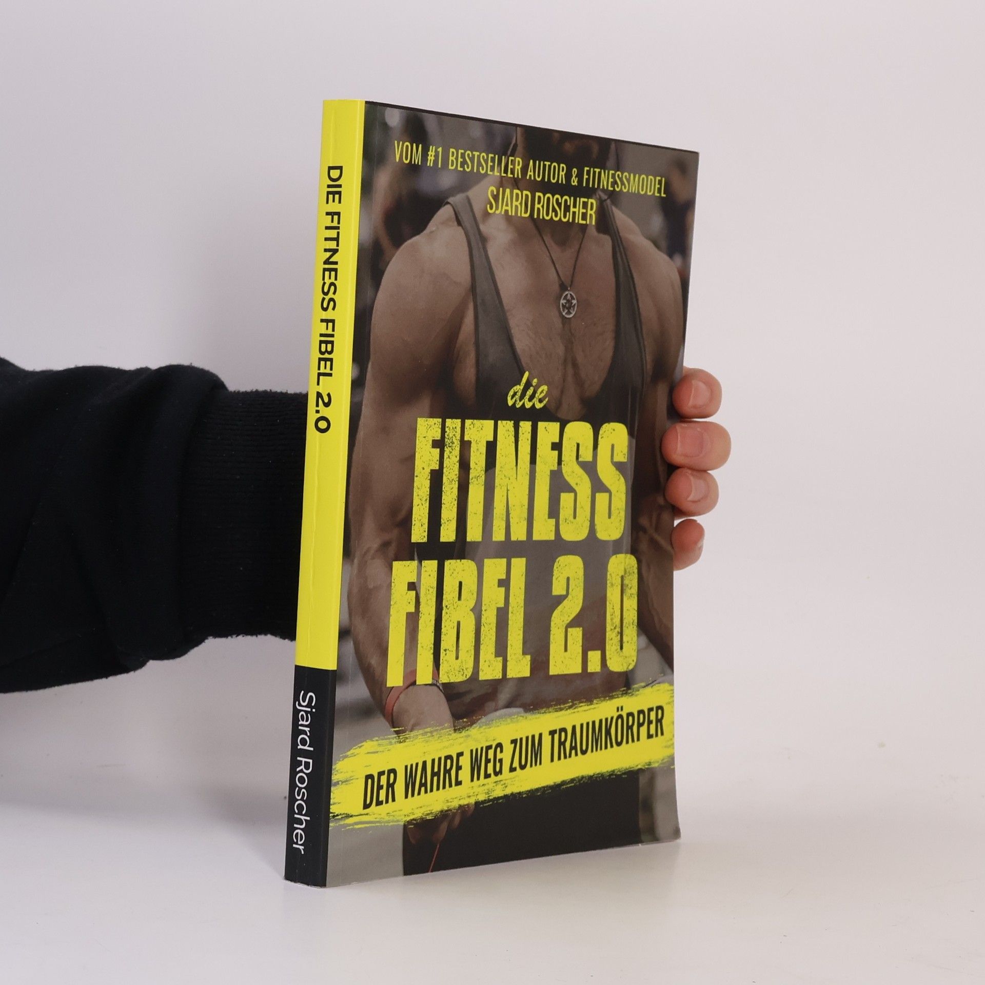 Sjard Roscher Die Fitness Fibel 2.0
