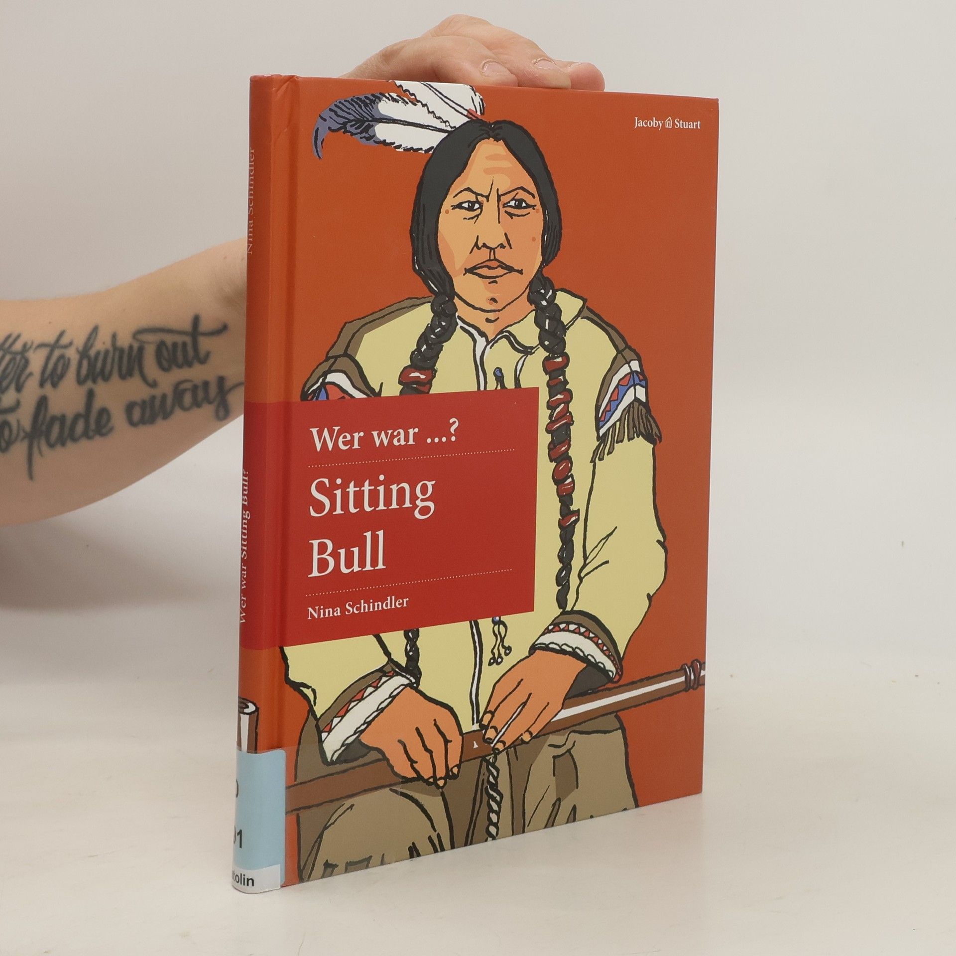 Nina Schindler Wer war Sitting Bull?