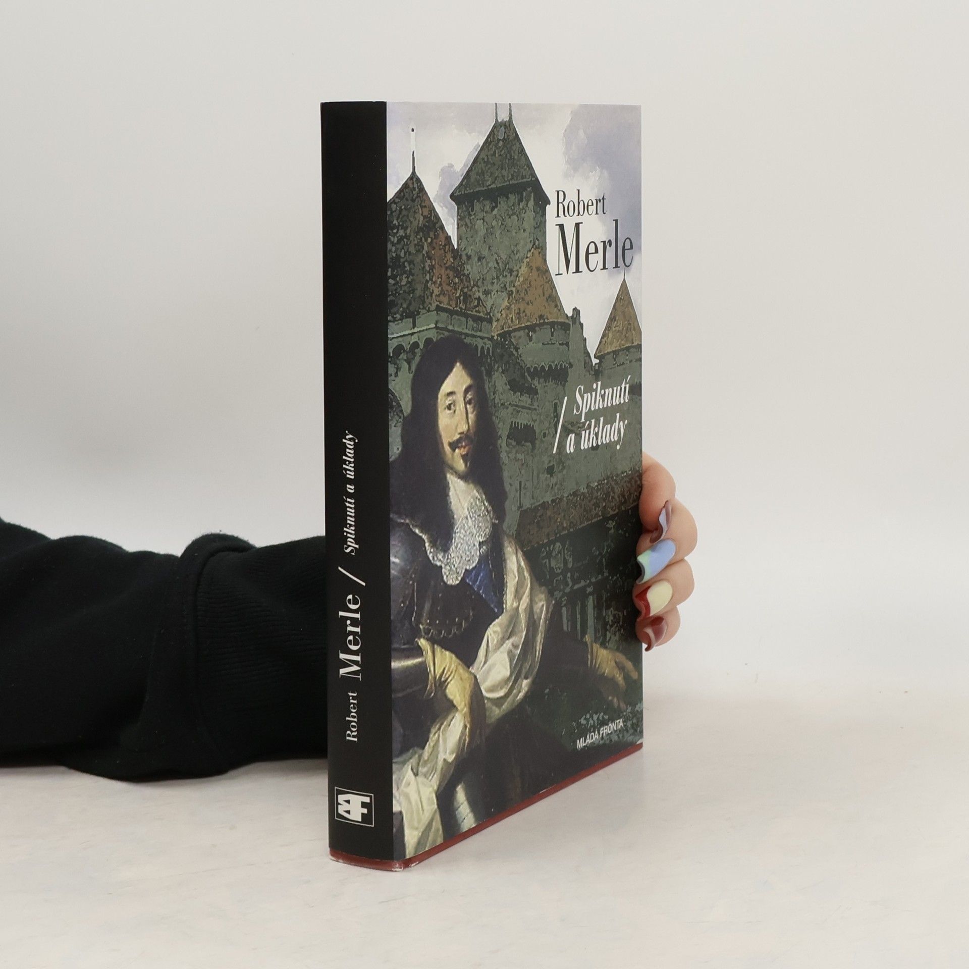 Robert Merle Dědictví otců. Spiknutí a úklady