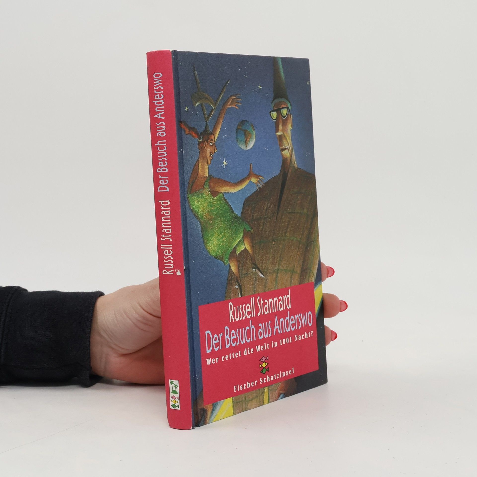 Der Besuch aus Anderswo. Wer rettet die Welt in 1001 Nacht?