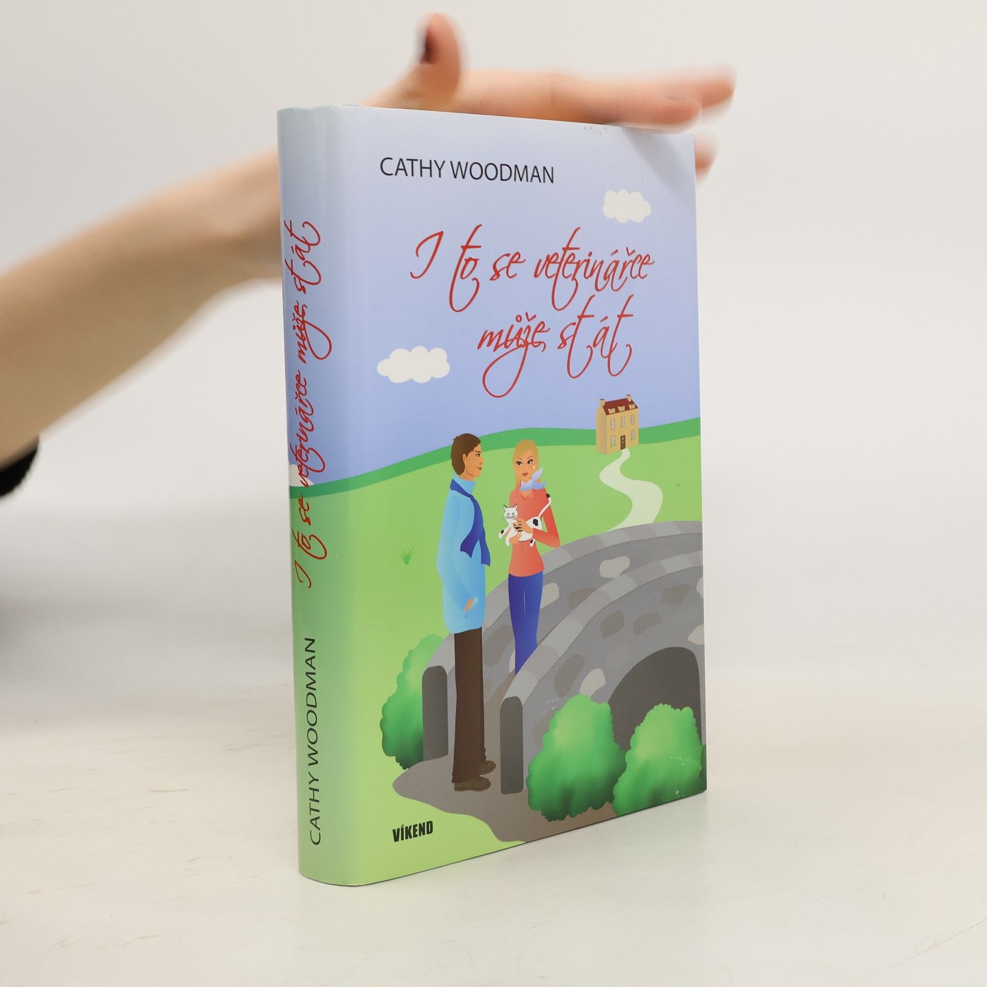 Cathy Woodman I to se veterinářce může stát