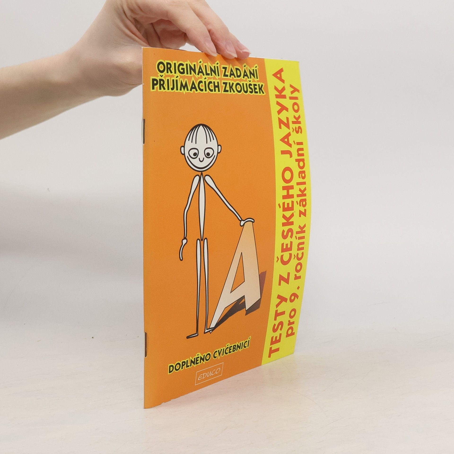 Dagmar Valůšková Testy z českého jazyka pro 9. ročník základní školy : originální zadání přijímacích zkoušek : cvičebnice