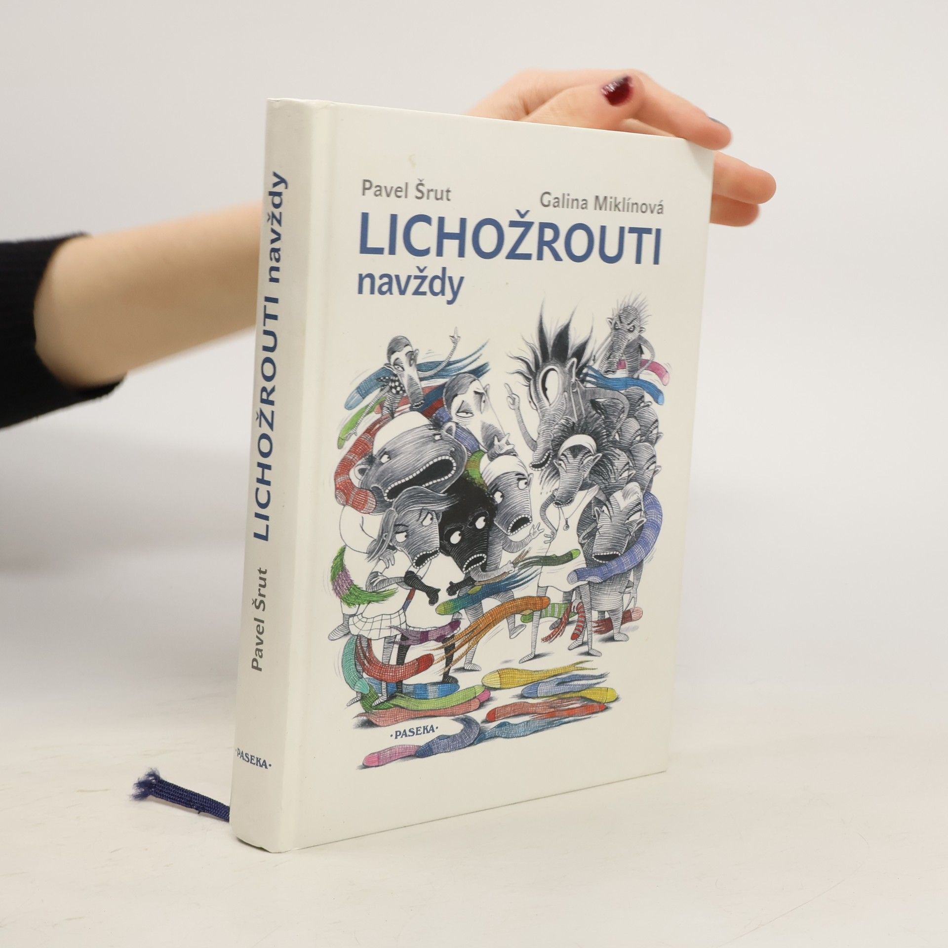 Pavel Šrut Lichožrouti navždy