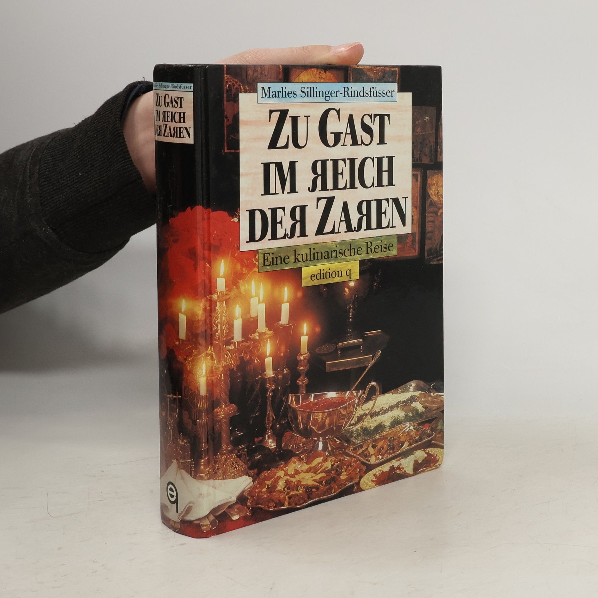 Marlies Sillinger-Rindsfüsser Zu Gast im Reich der Zaren