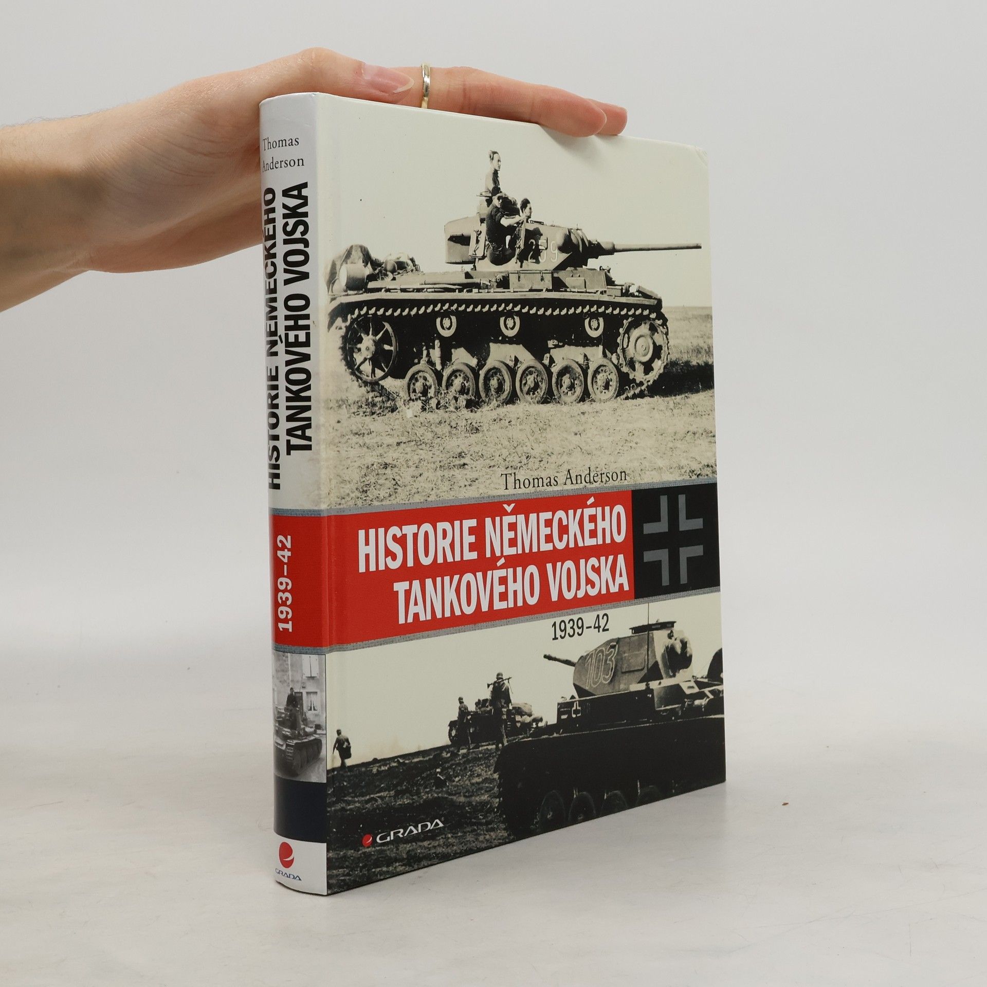 Thomas Anderson Historie německého tankového vojska 1939-42