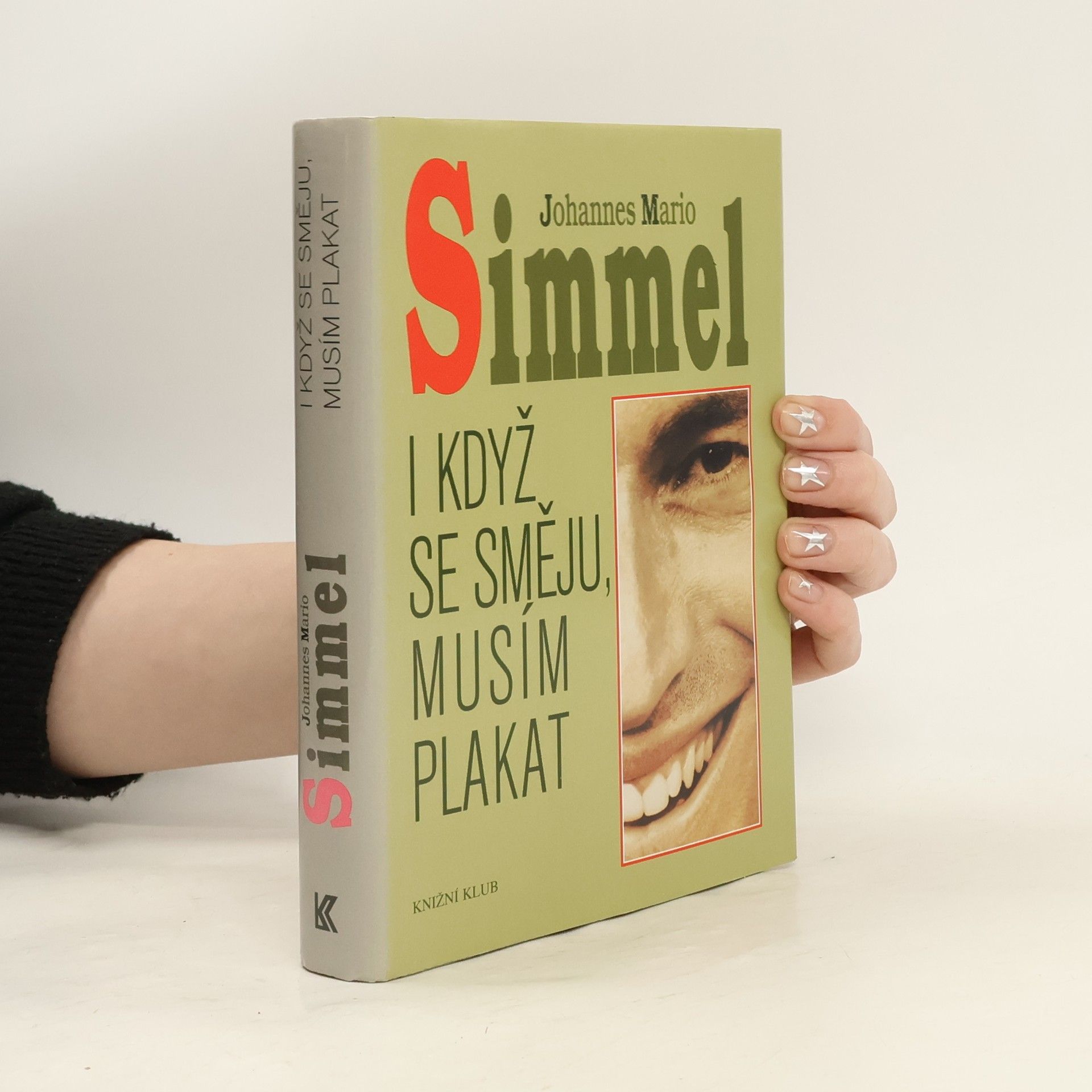 Johannes Mario Simmel I když se směju, musím plakat