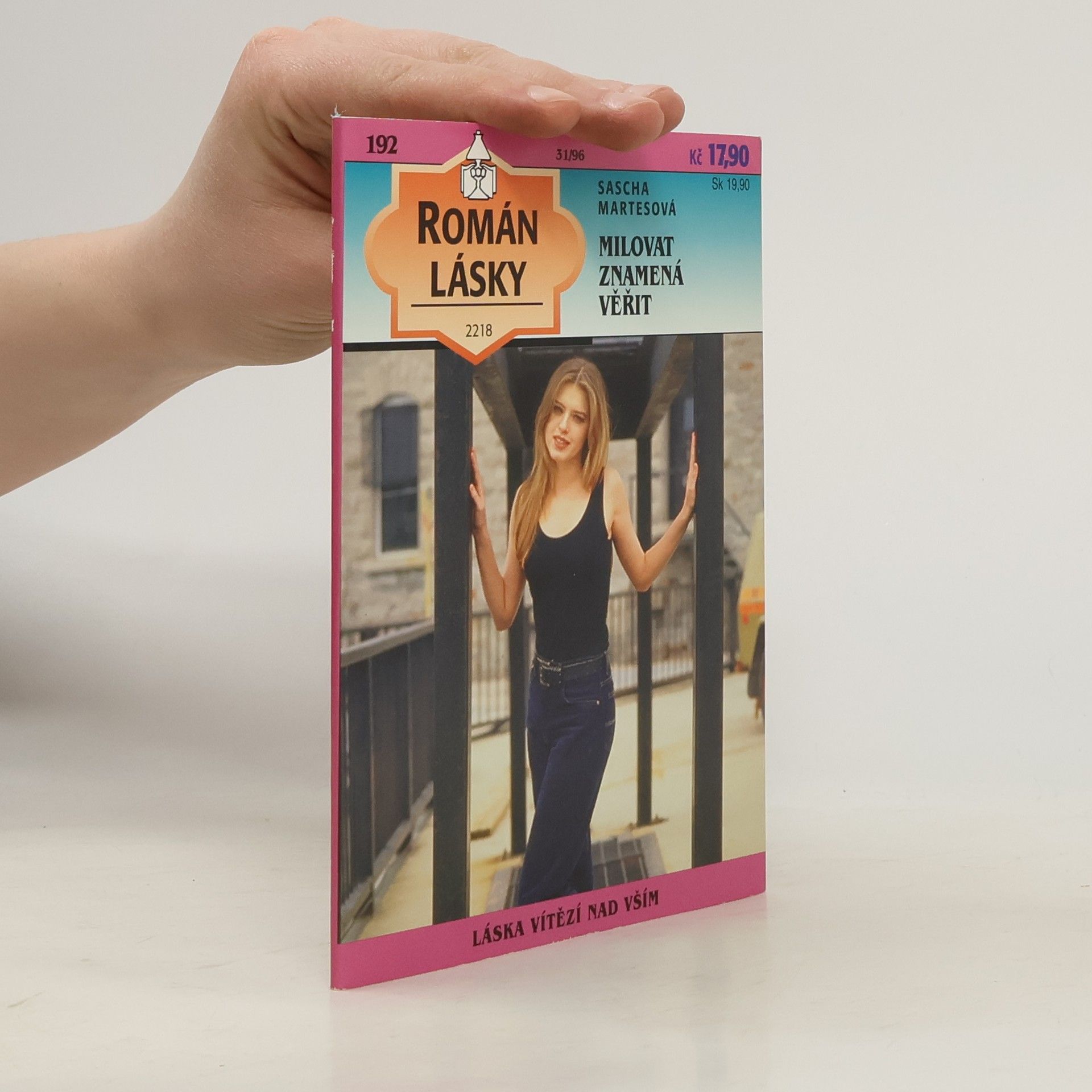 Milovat znamená věřit